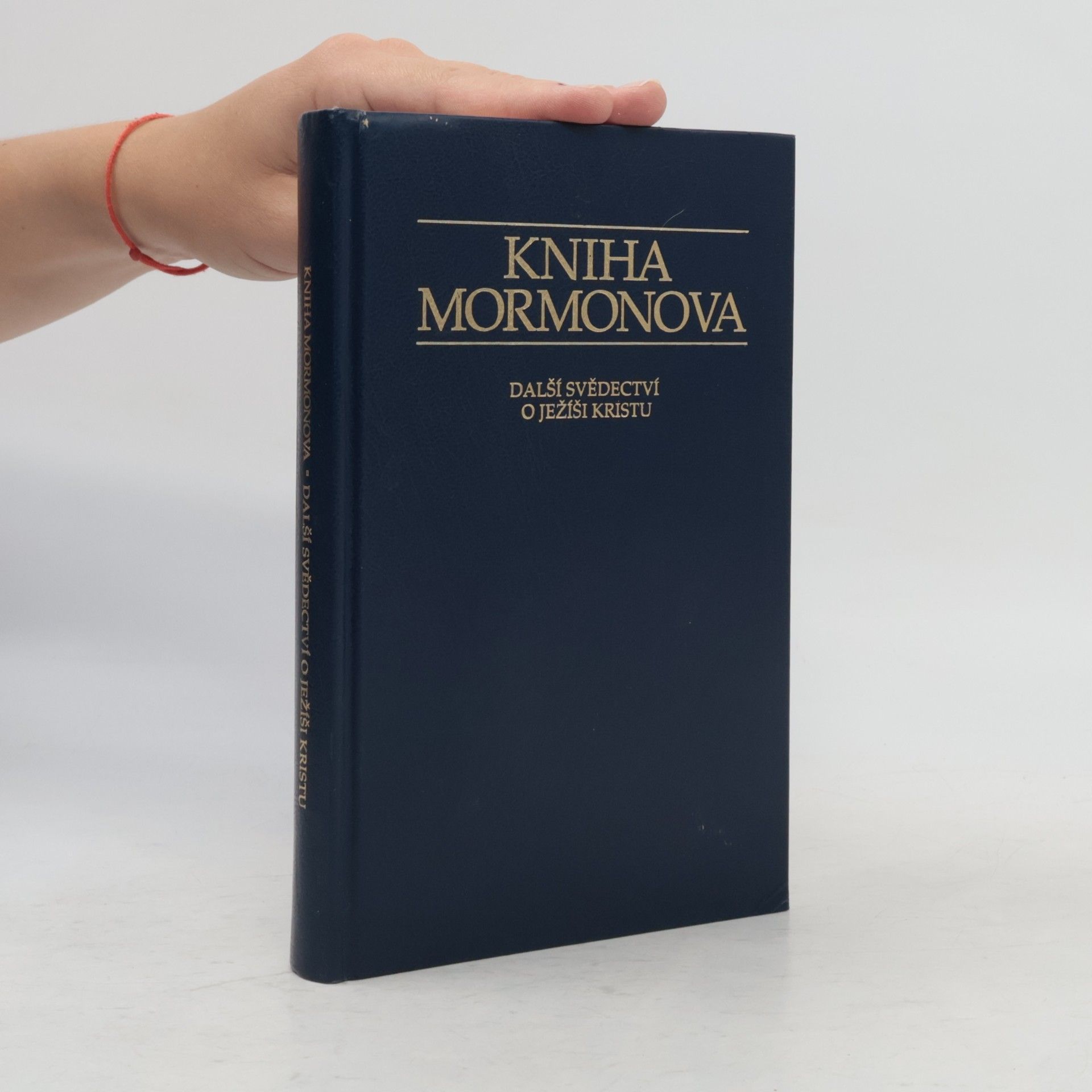 Autorenkollektiv Kniha Mormonova. Další svědectví o Ježíši Kristu