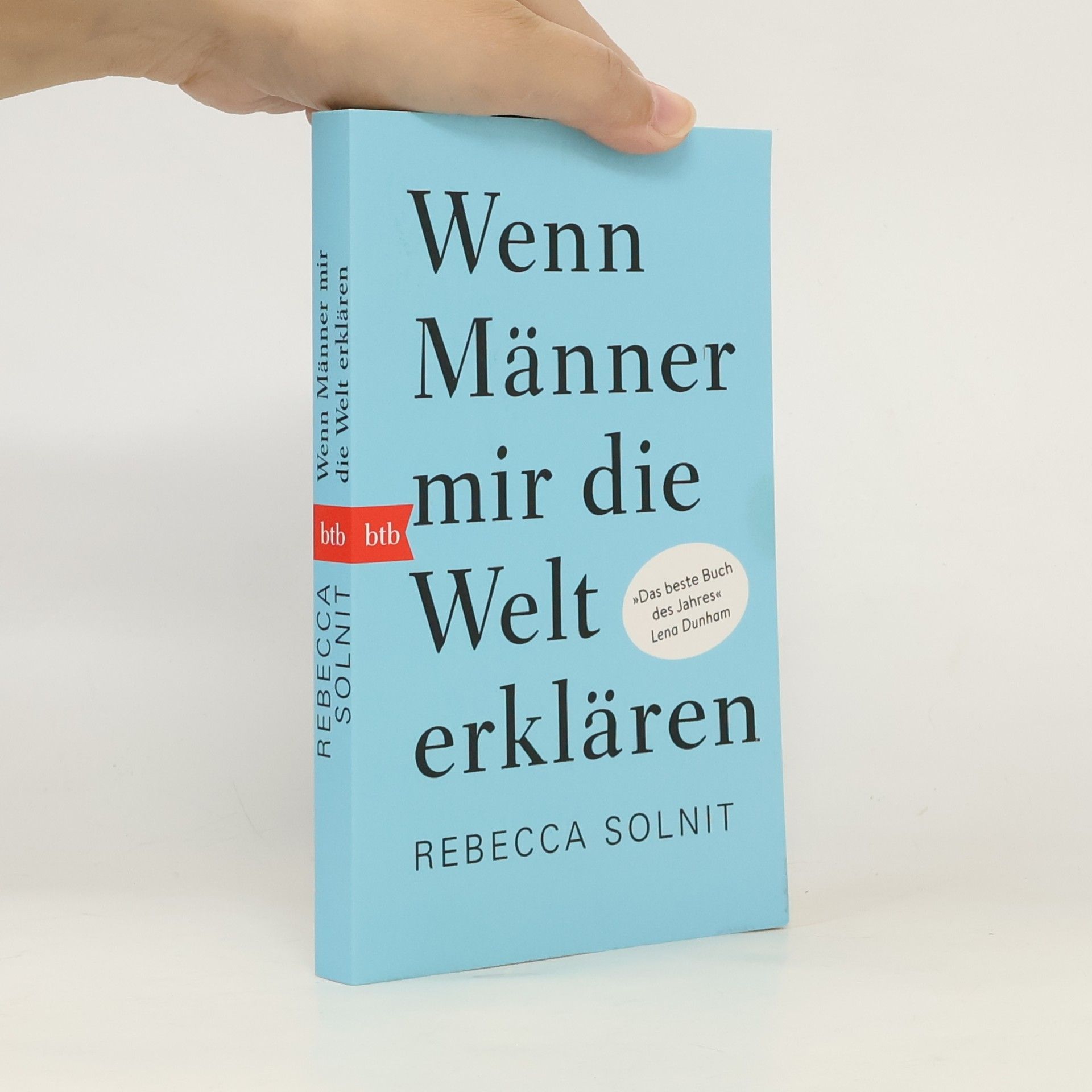 Rebecca Solnit Wenn Männer mir die Welt erklären