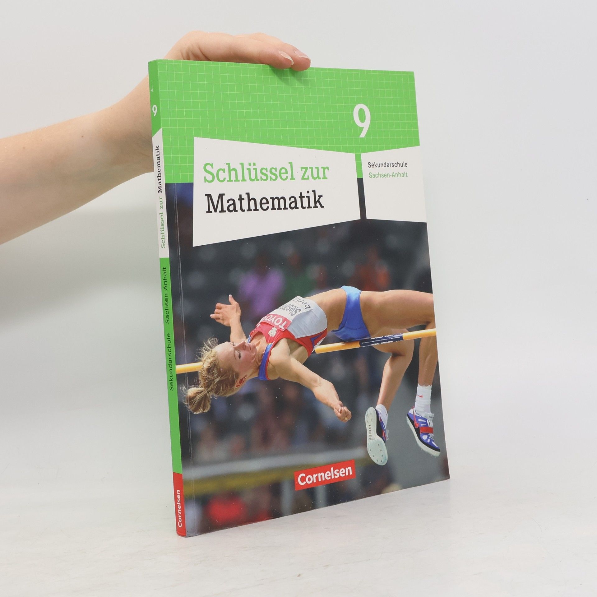 Autorenkollektiv Schlüssel zur Mathematik 9. Schuljahr. Schülerbuch. Sekundarschule Sachsen-Anhalt