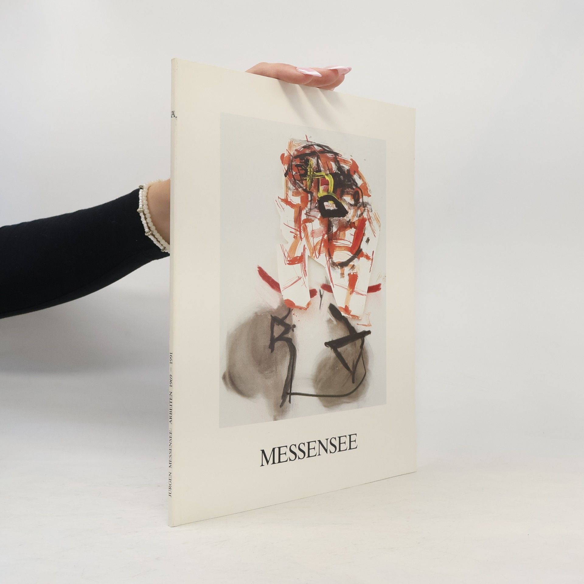 Jürgen Messensee Jürgen Messensee. Arbeiten 1969-1991