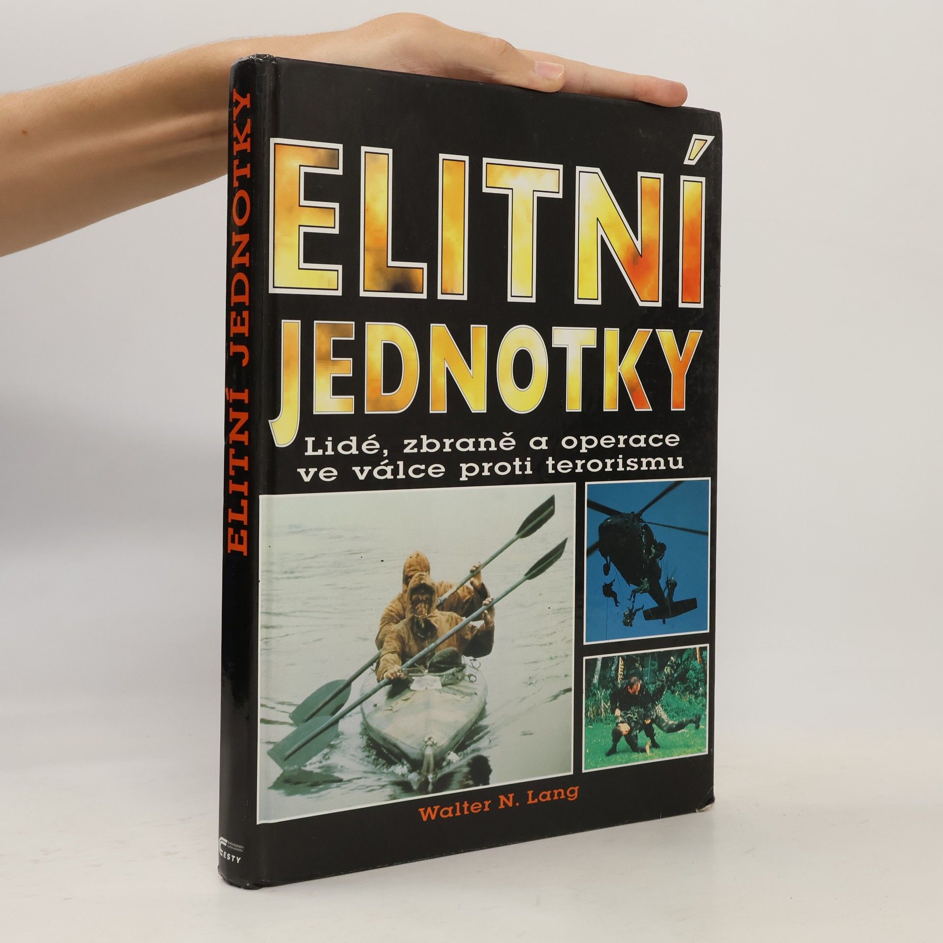 Keith Maguire Elitní jednotky: Lidé, zbraně a operace ve válce proti terorismu