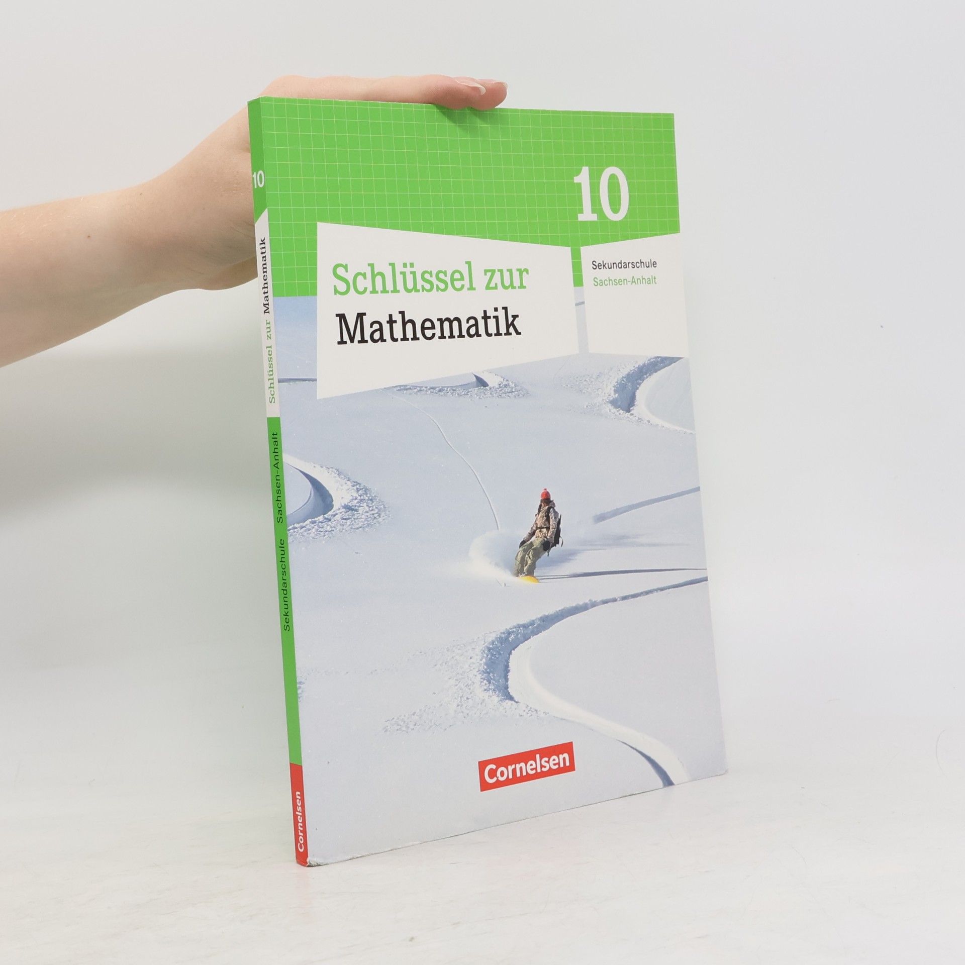 Gabriele Schubert Schlüssel zur Mathematik - 10: Mathematik