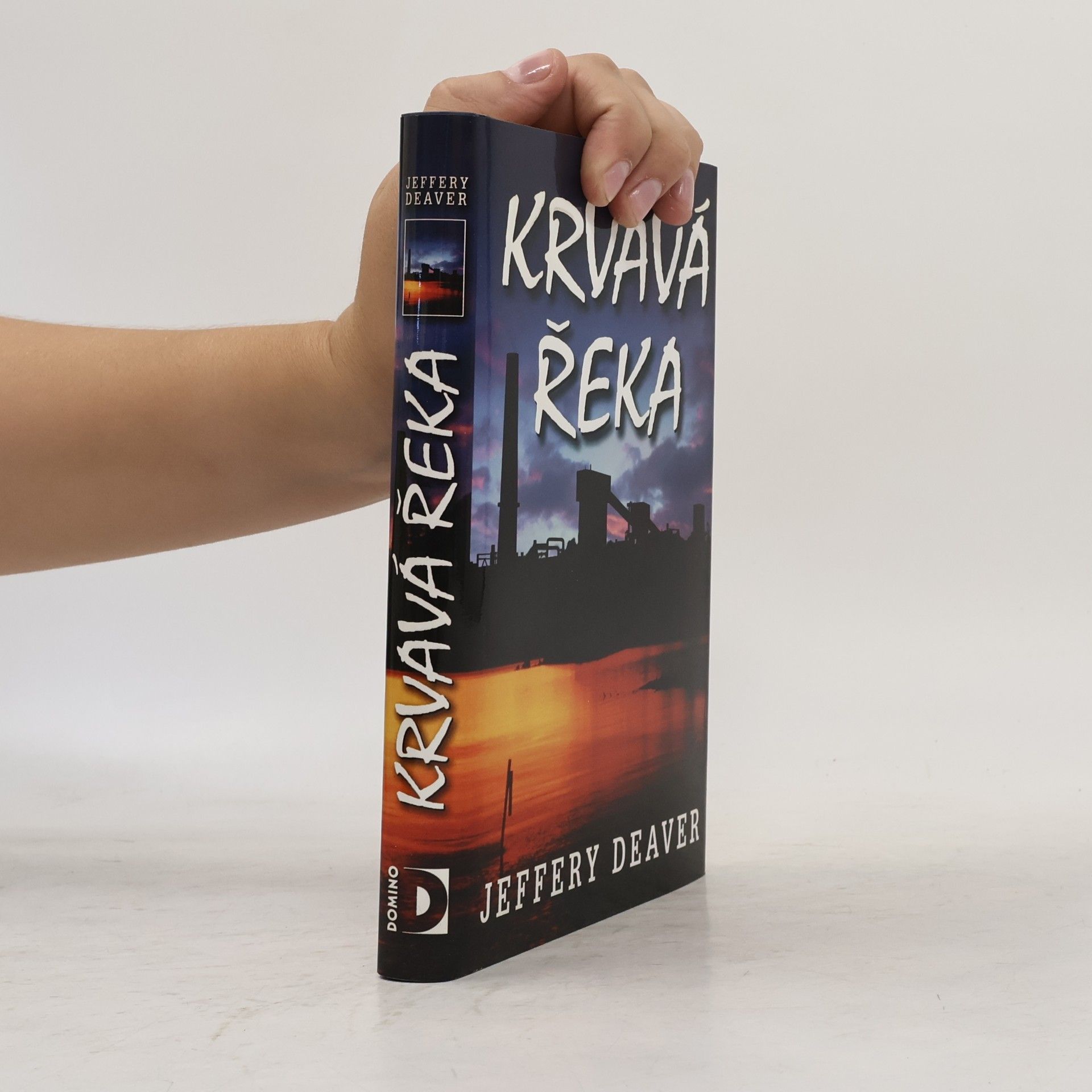 Jeffery Deaver Krvavá řeka