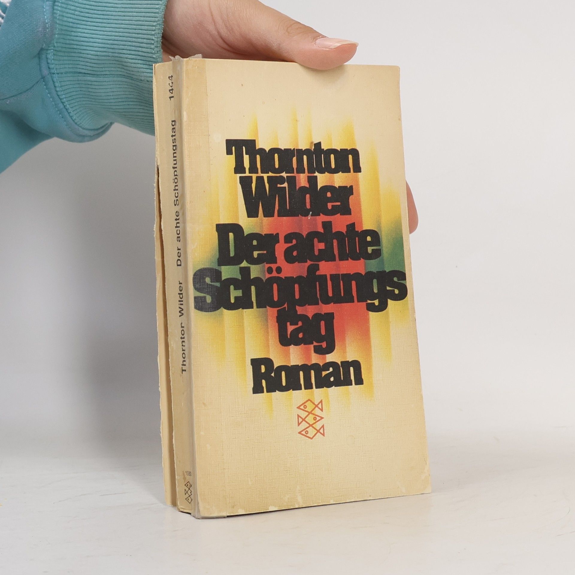Thornton Wilder Der achte Schöpfungstag