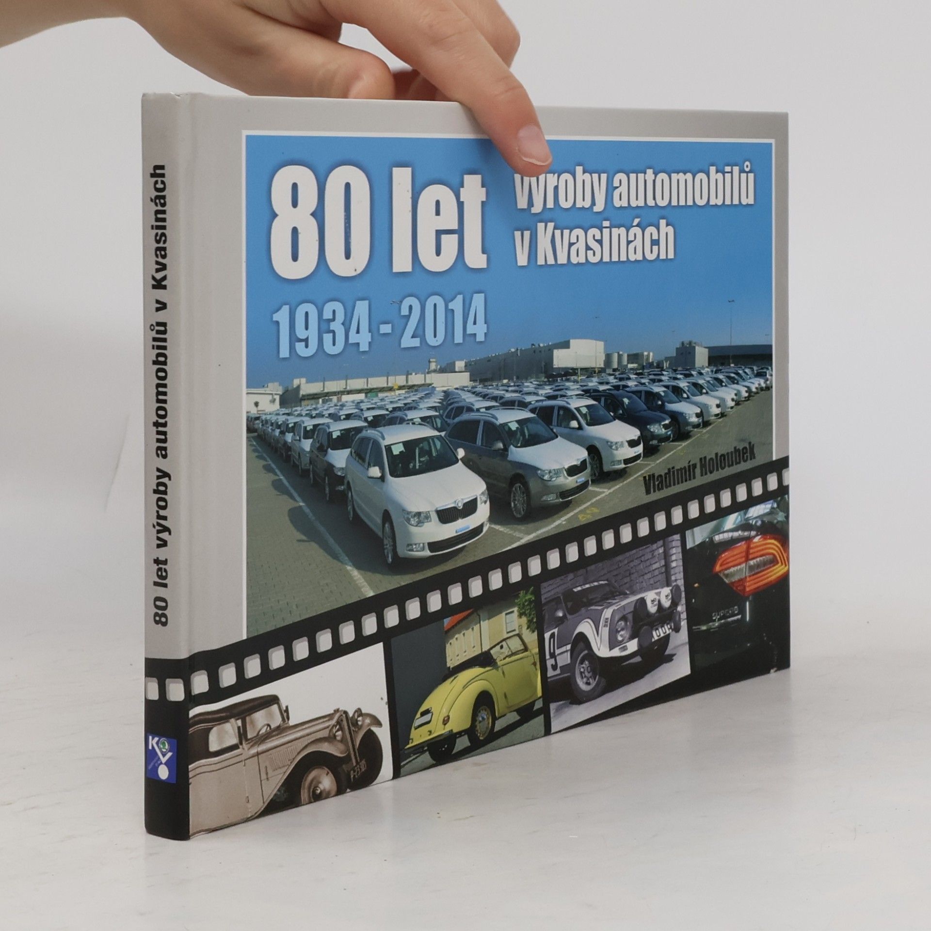 Vladimír Holoubek 80 let výroby automobilů v Kvasinách