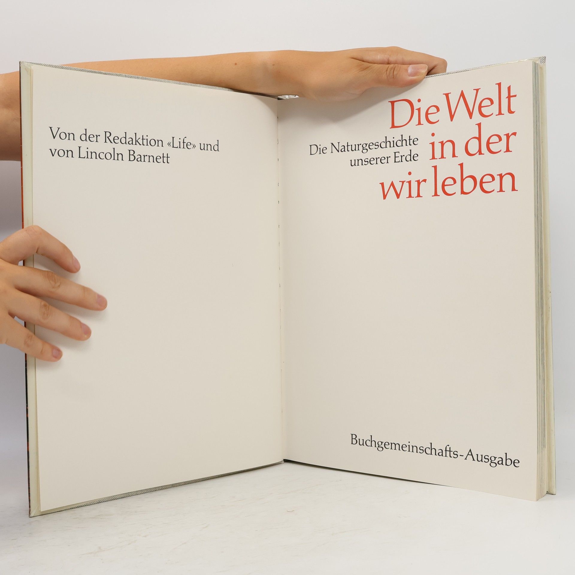 Kolektiv autorů Die Welt in der wir leben. Die Naturgeschichte unserer Erde
