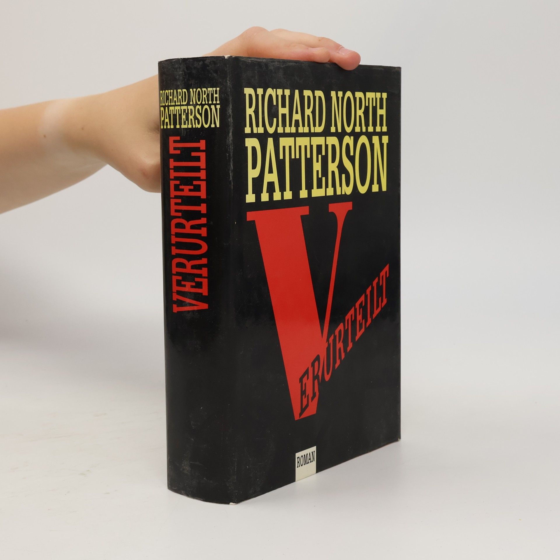 Richard North Patterson Verurteilt
