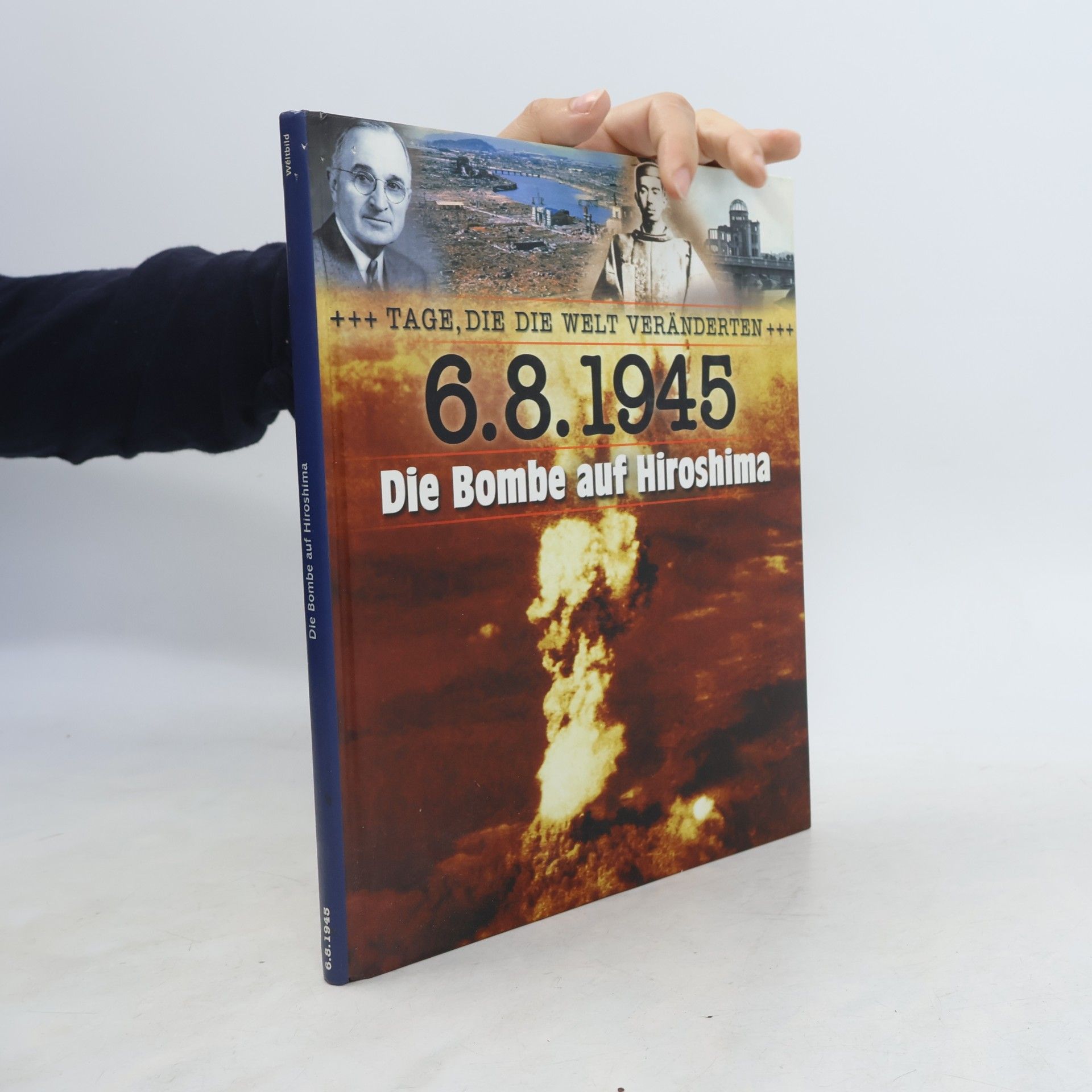 6.8.1945. Die Bombe auf Hiroshima.