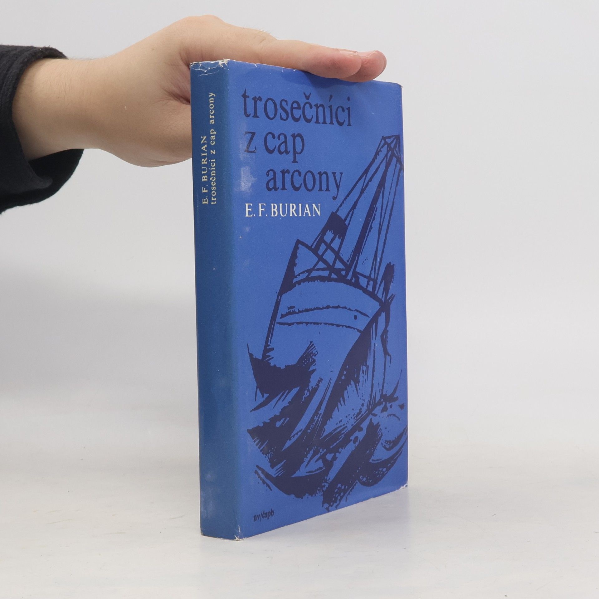 Emil František Burian Trosečníci z Cap Arcony