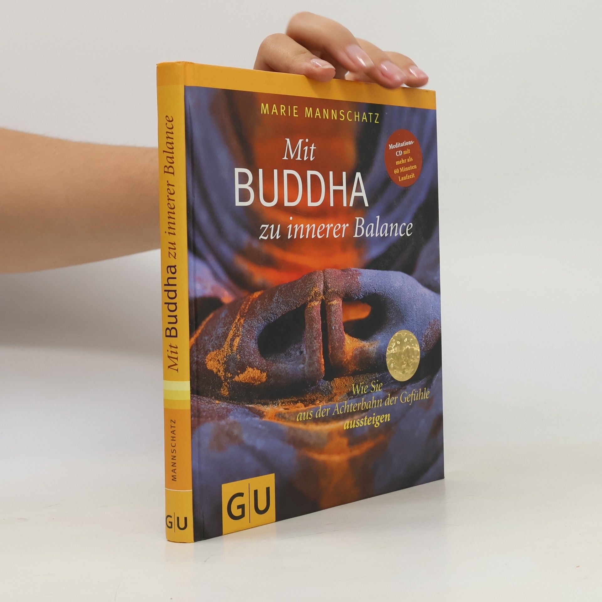 Marie Mannschaltz Mit Buddha zu innerer Balance