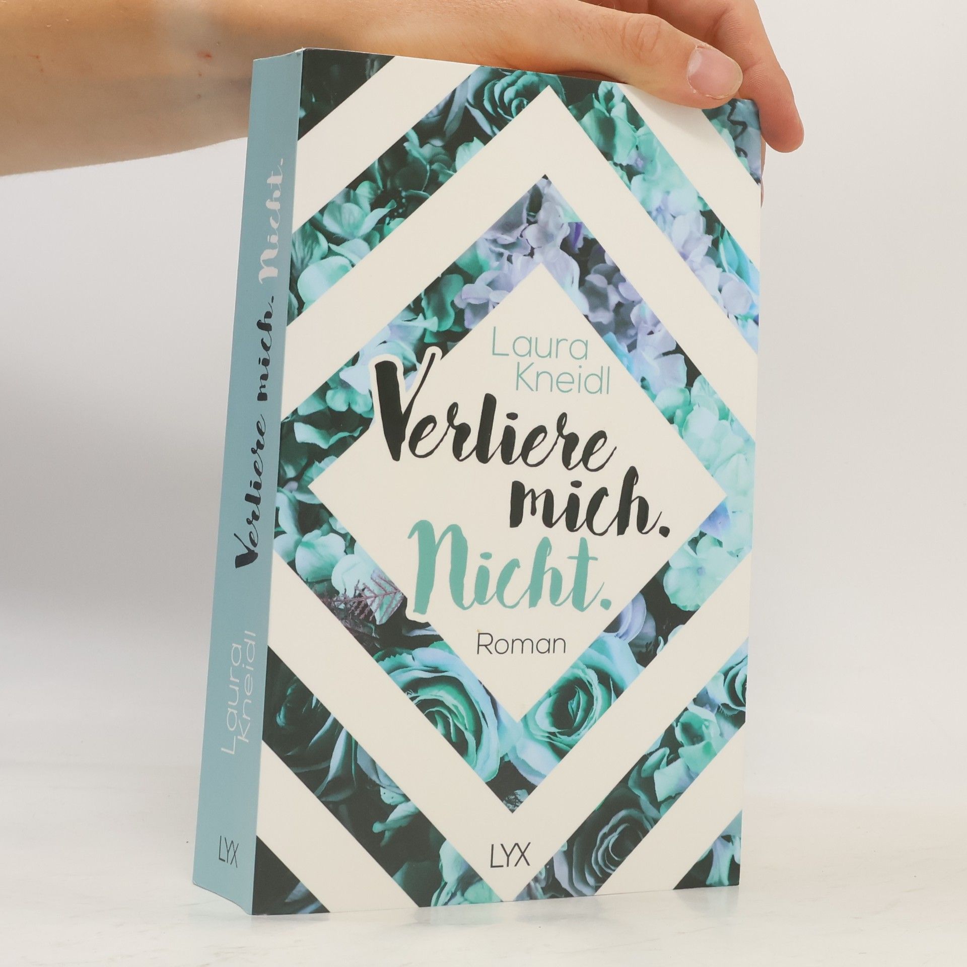 Laura Kneidl Verliere mich. Nicht.