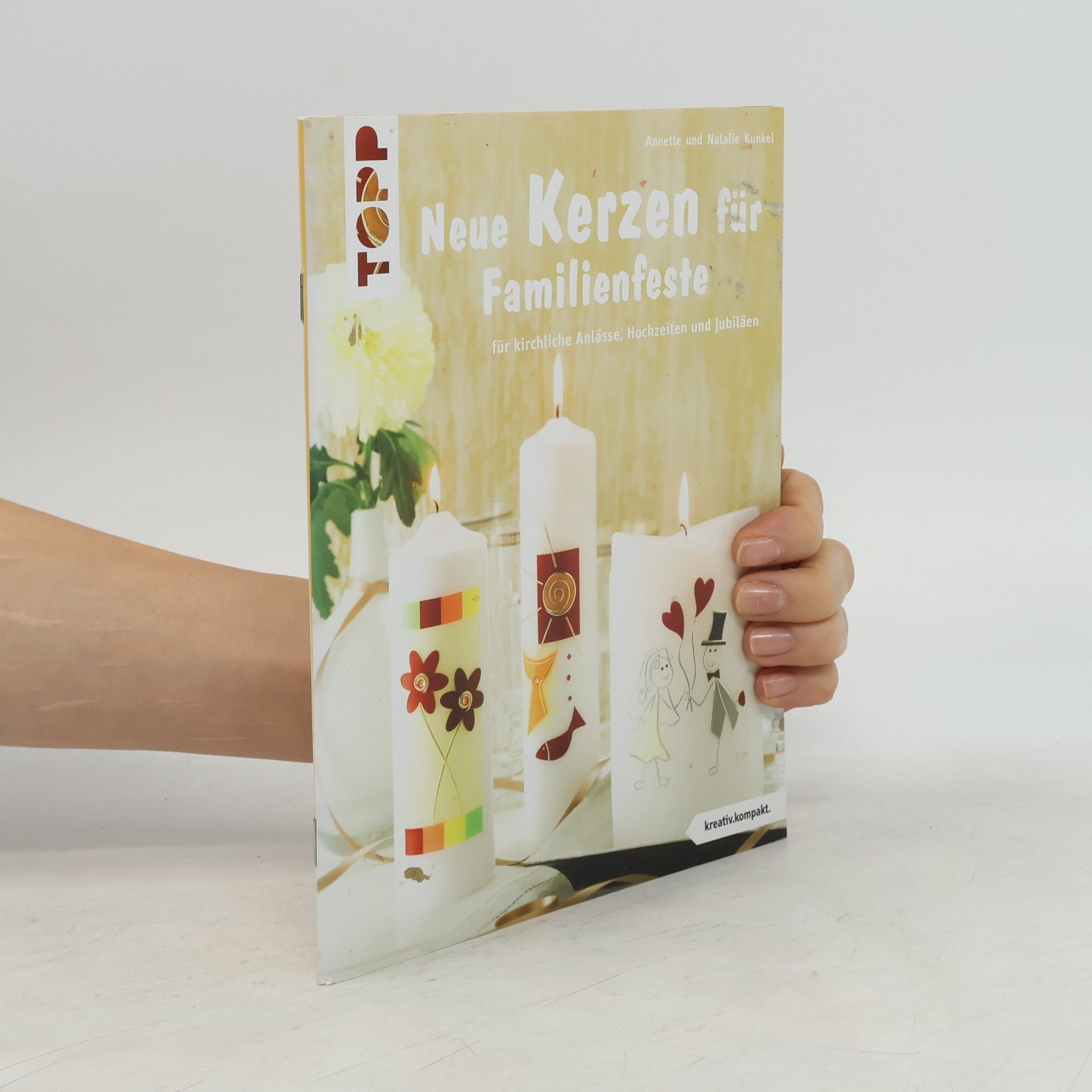 Annette Kunkel Neue Kerzen für Familienfeste