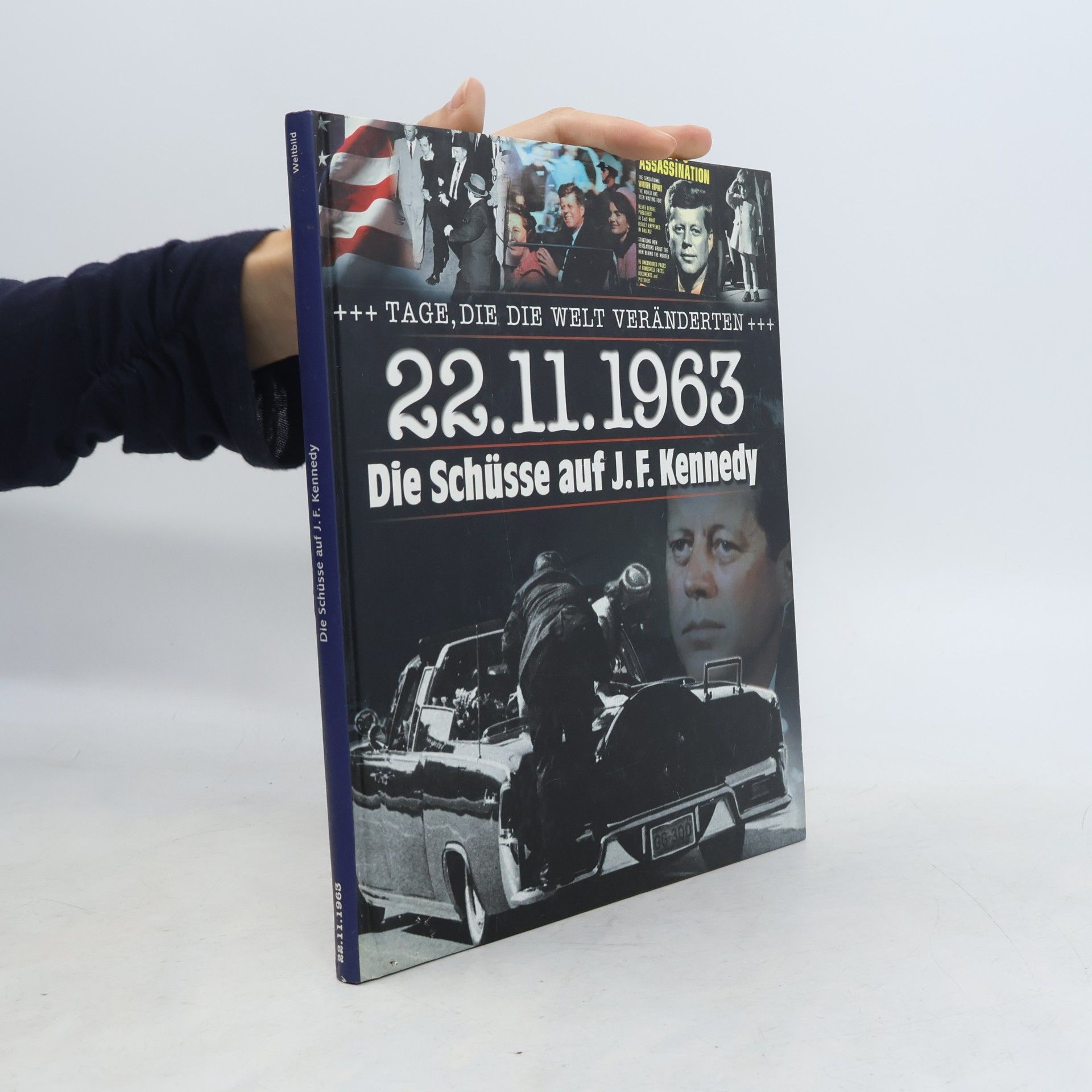 Luis Palme 22. 11. 1963. Die Schüsse auf J. F. Kennedy