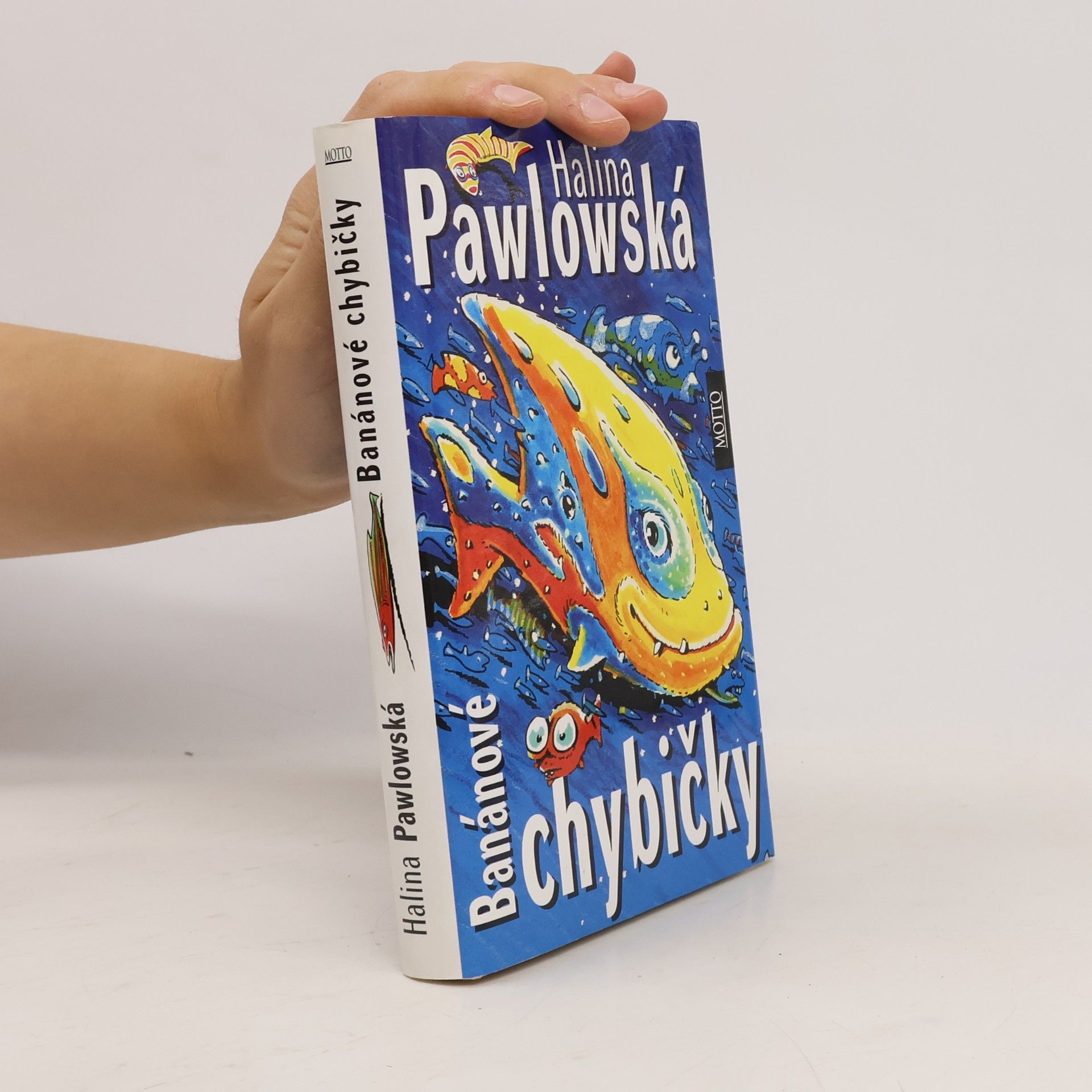 Halina Pawlowská Banánové chybičky