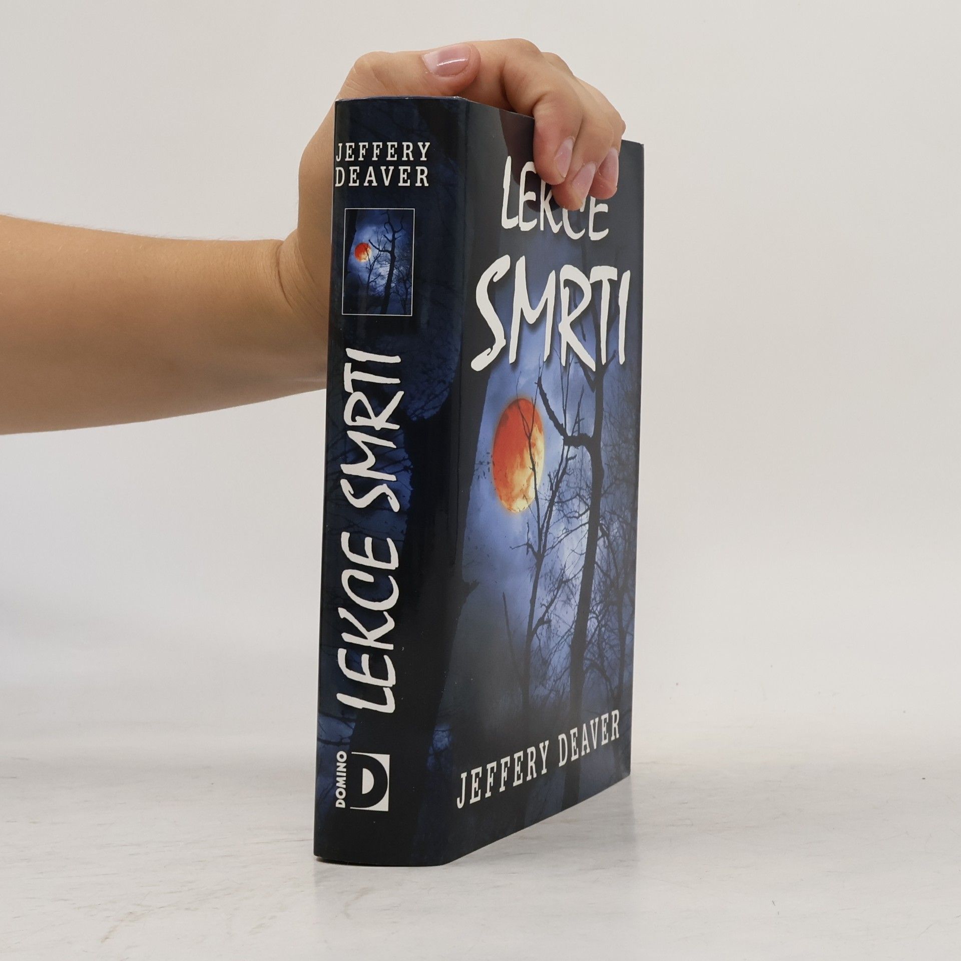 Jeffery Deaver Lekce smrti