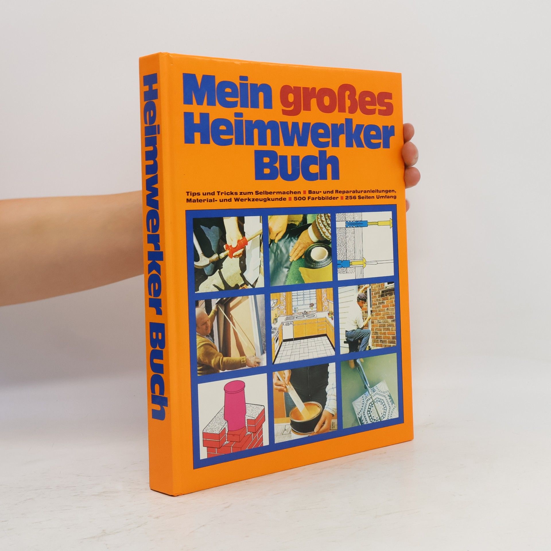 Autorenkollektiv Mein großes Heimwerker Buch