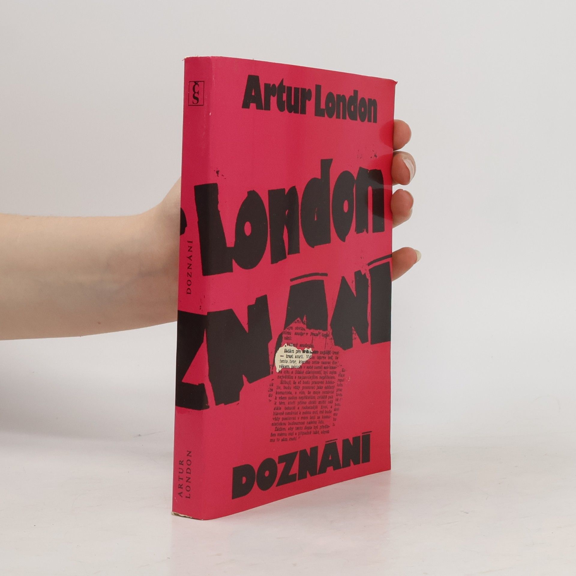 Artur London Doznání : V soukolí pražského procesu