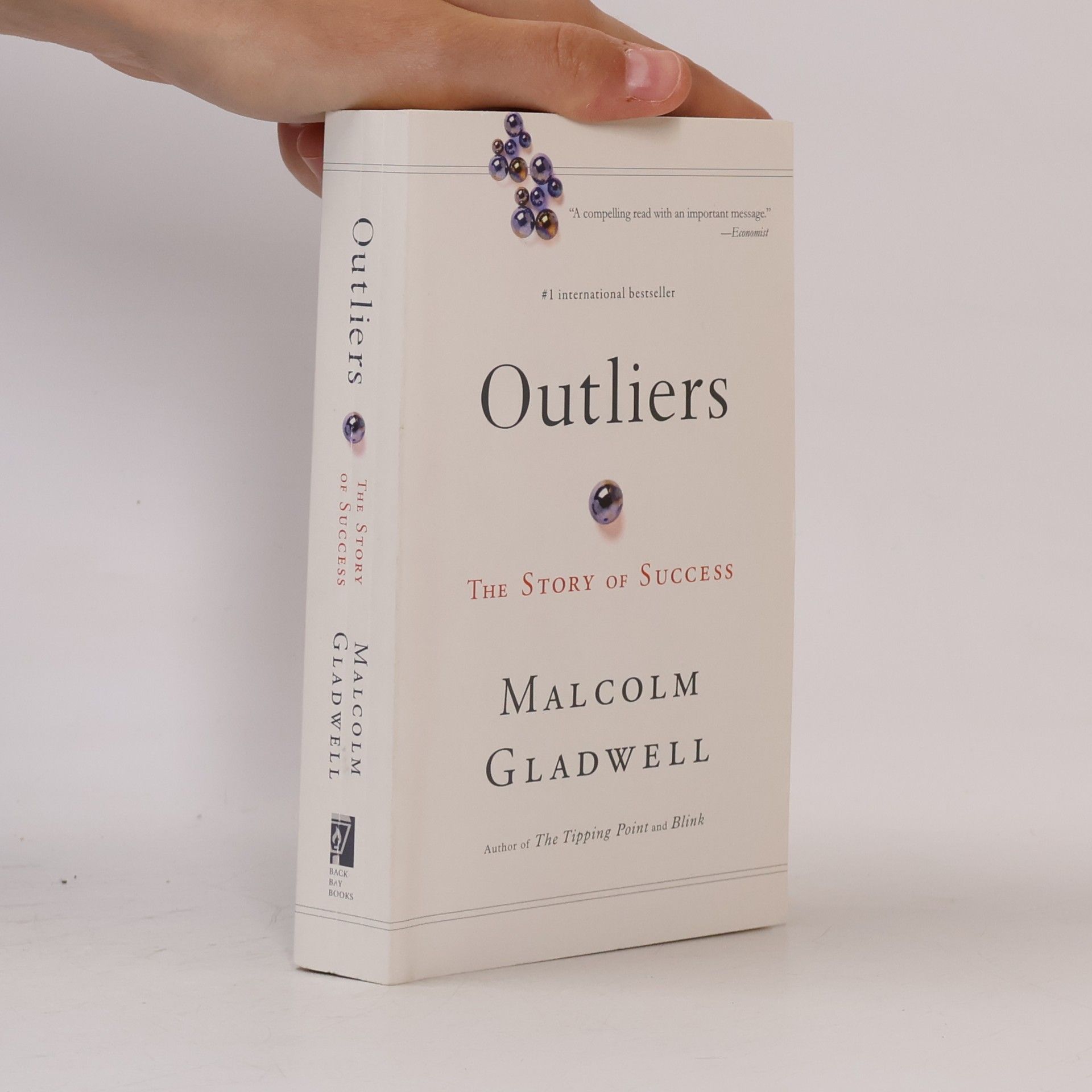 Malcolm Gladwell Outliers : The Story of Success