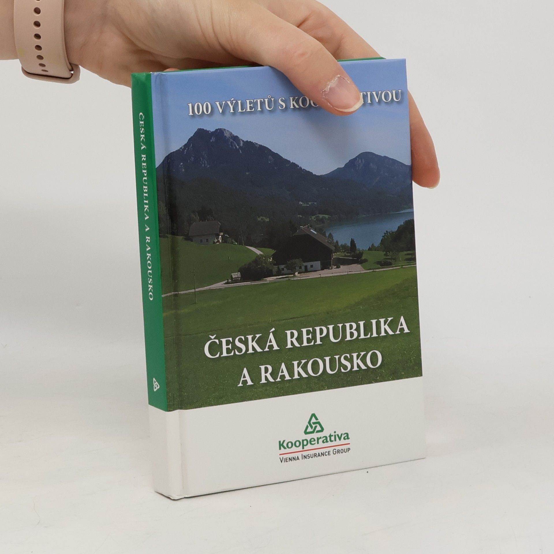 Jiří Valín Česká republika a Rakousko. 100 výletů s Kooperativa