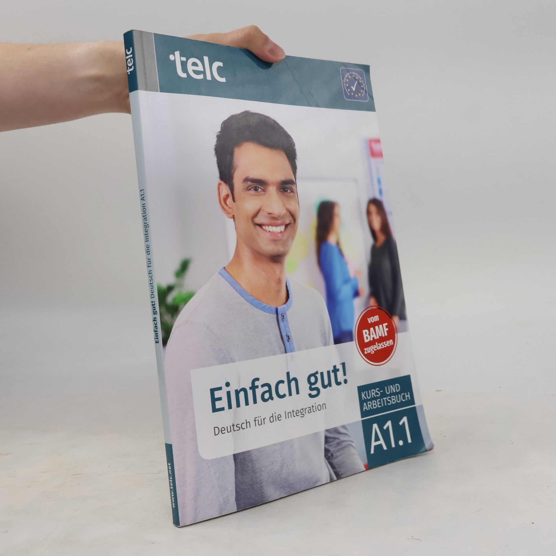 Einfach gut! Deutsch für die Integration A1.1 Kurs- und Arbeitsbuch