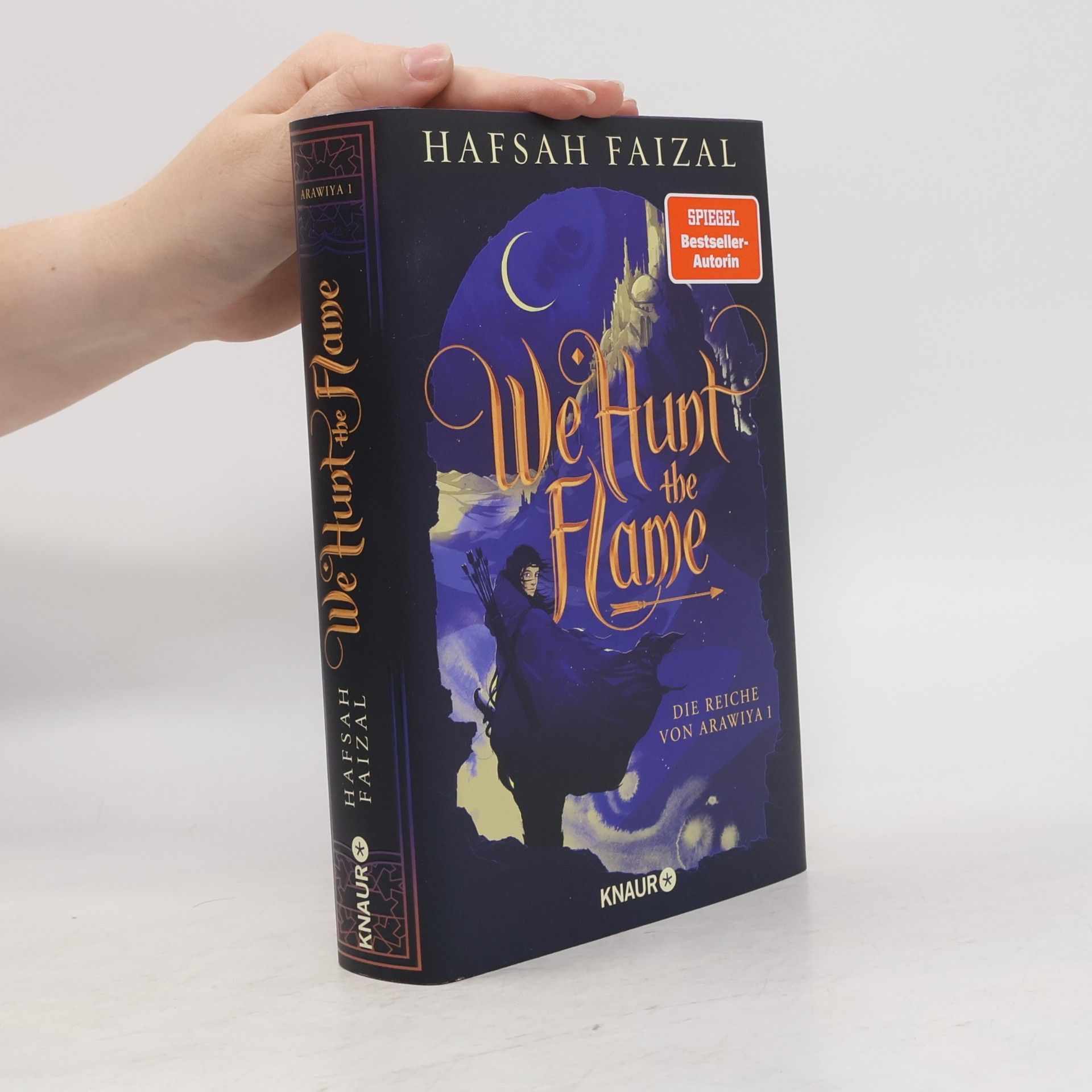 Hafsah Faizal We hunt the Flame / Die Reiche von Arawiya Bd.1
