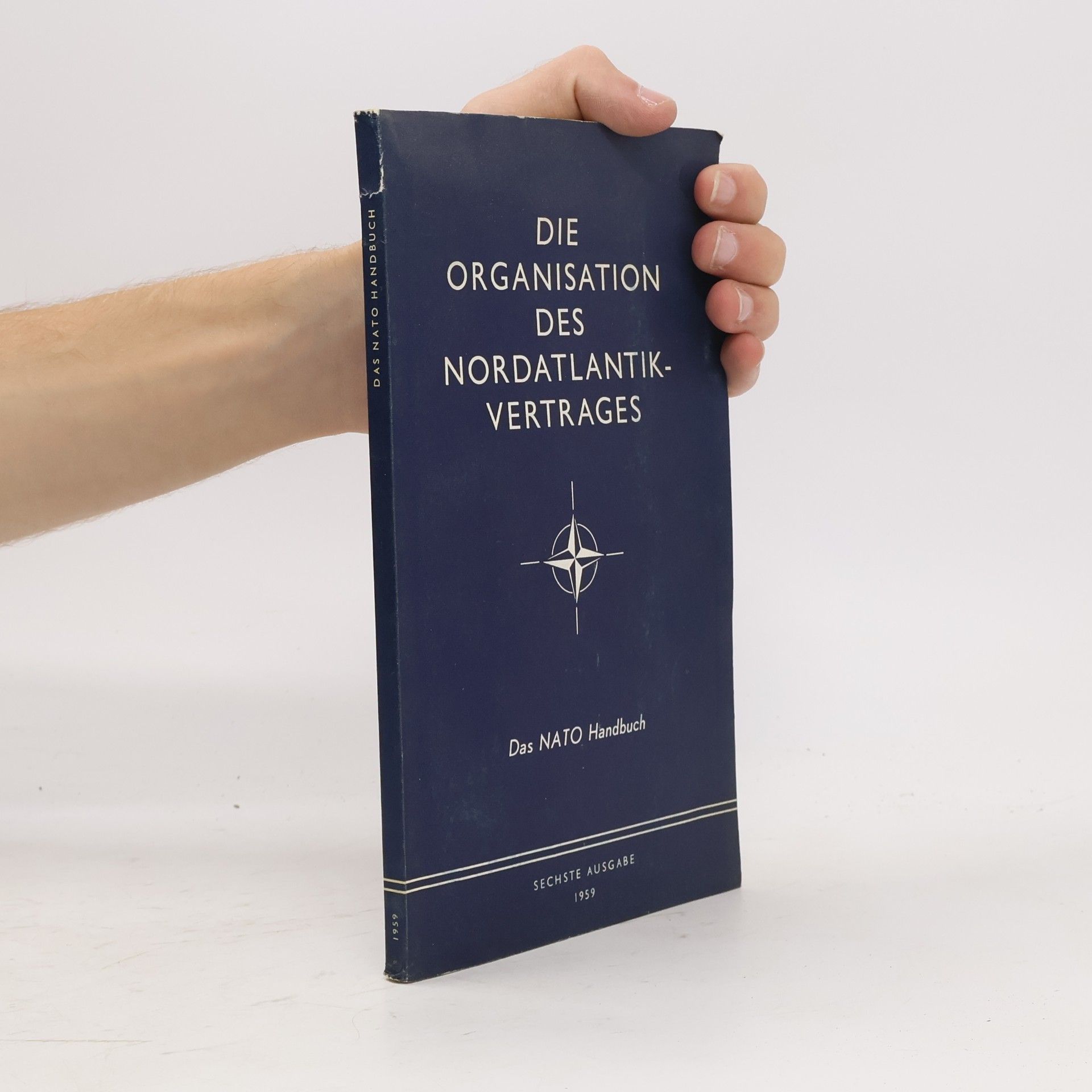kolektiv Die Organisation des Nordatlantikvertrages. Des NATO Handbuch