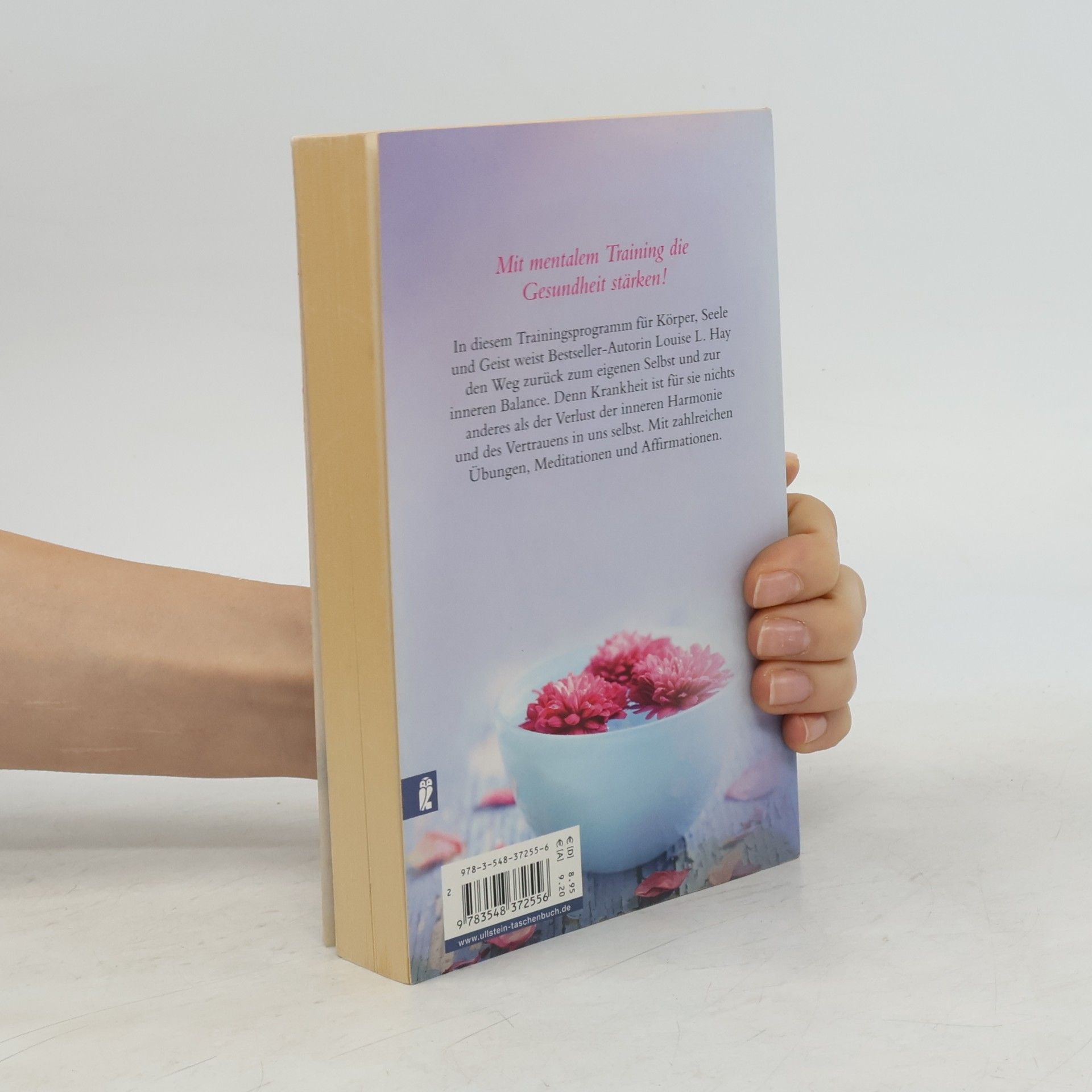 Louise Lynn Hay Gesundheit für Körper und Seele