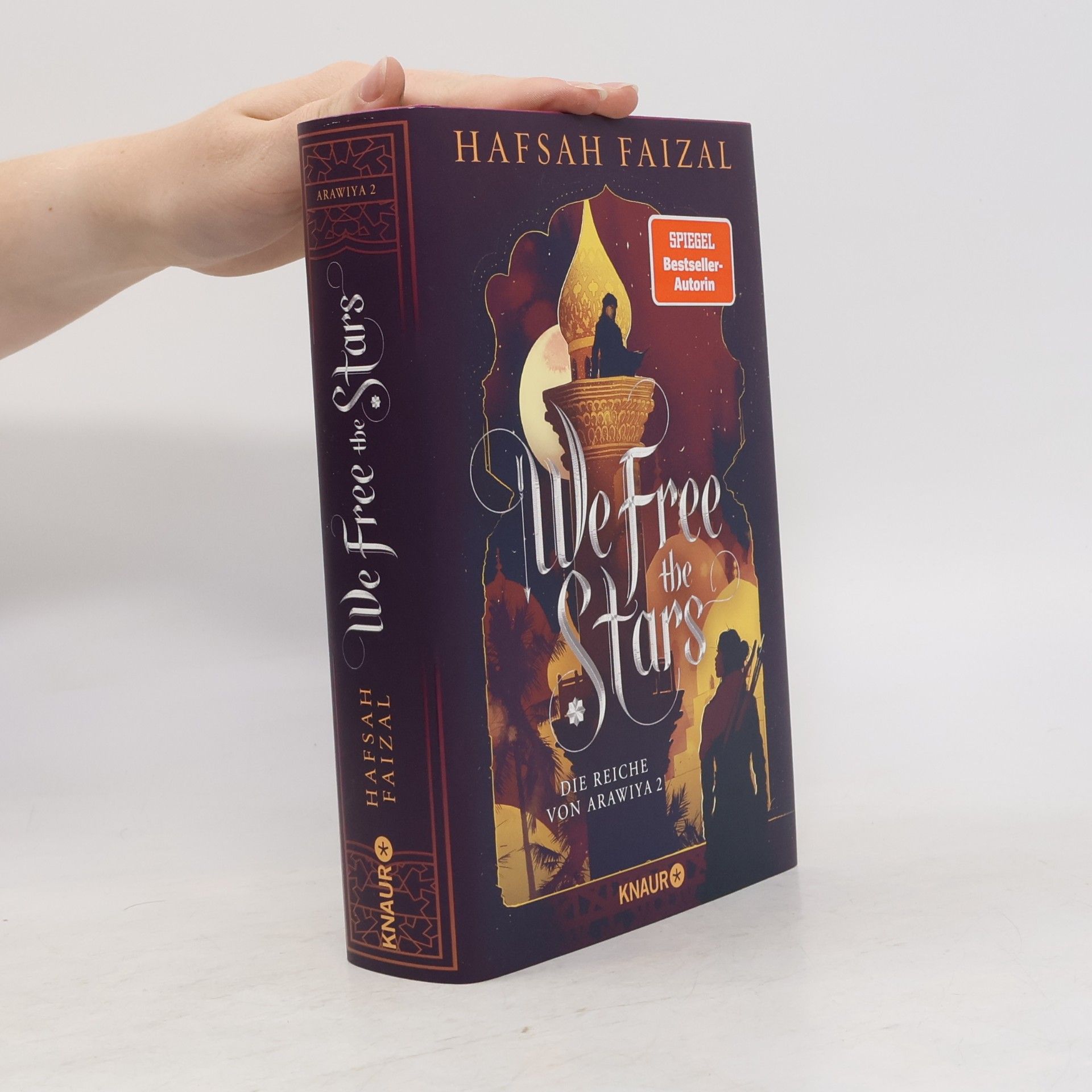 Hafsah Faizal We free the Stars / Die Reiche von Arawiya Bd.2