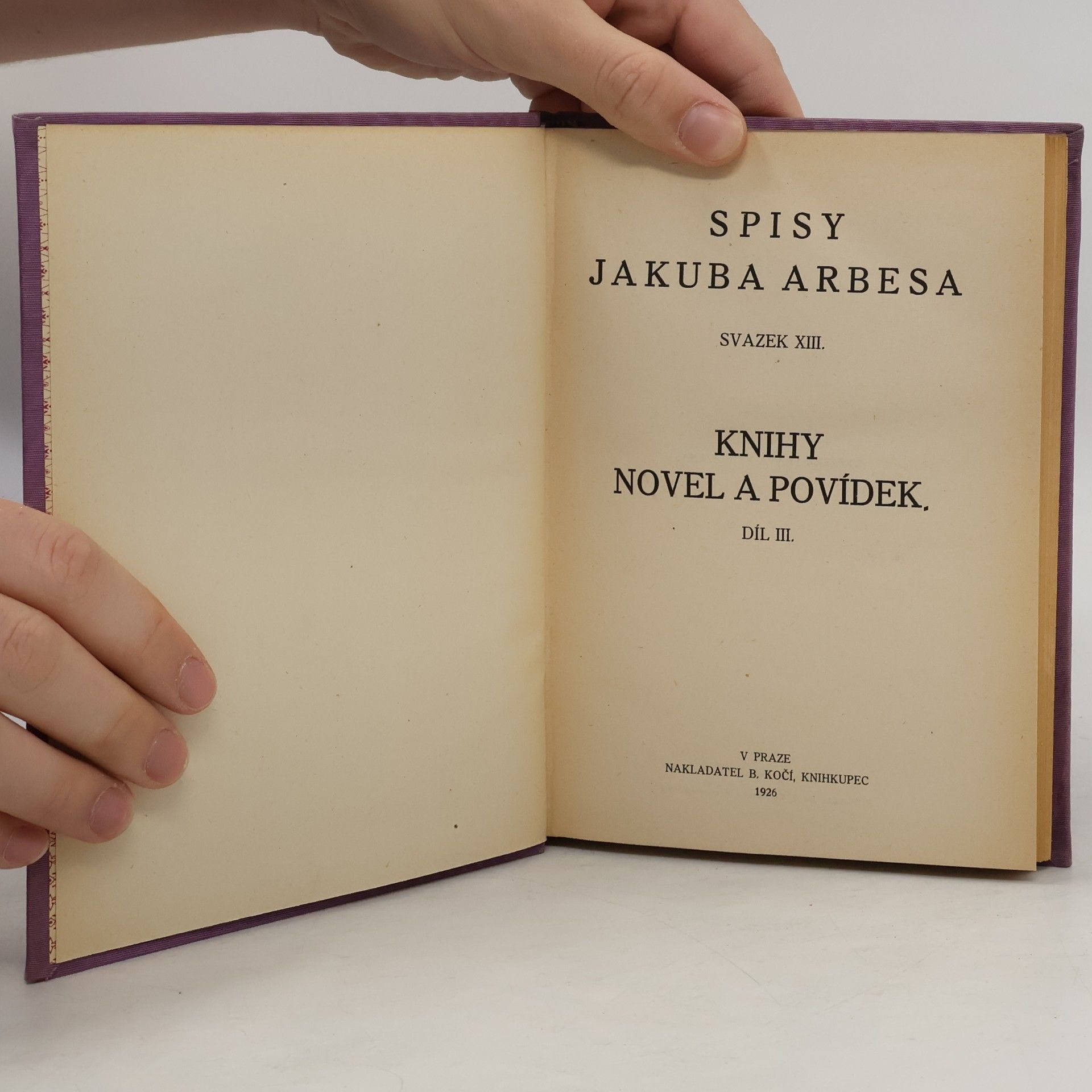 Jakub Arbes Spisy Jakuba Arbesa XIII. Knihy novel a povídek III.
