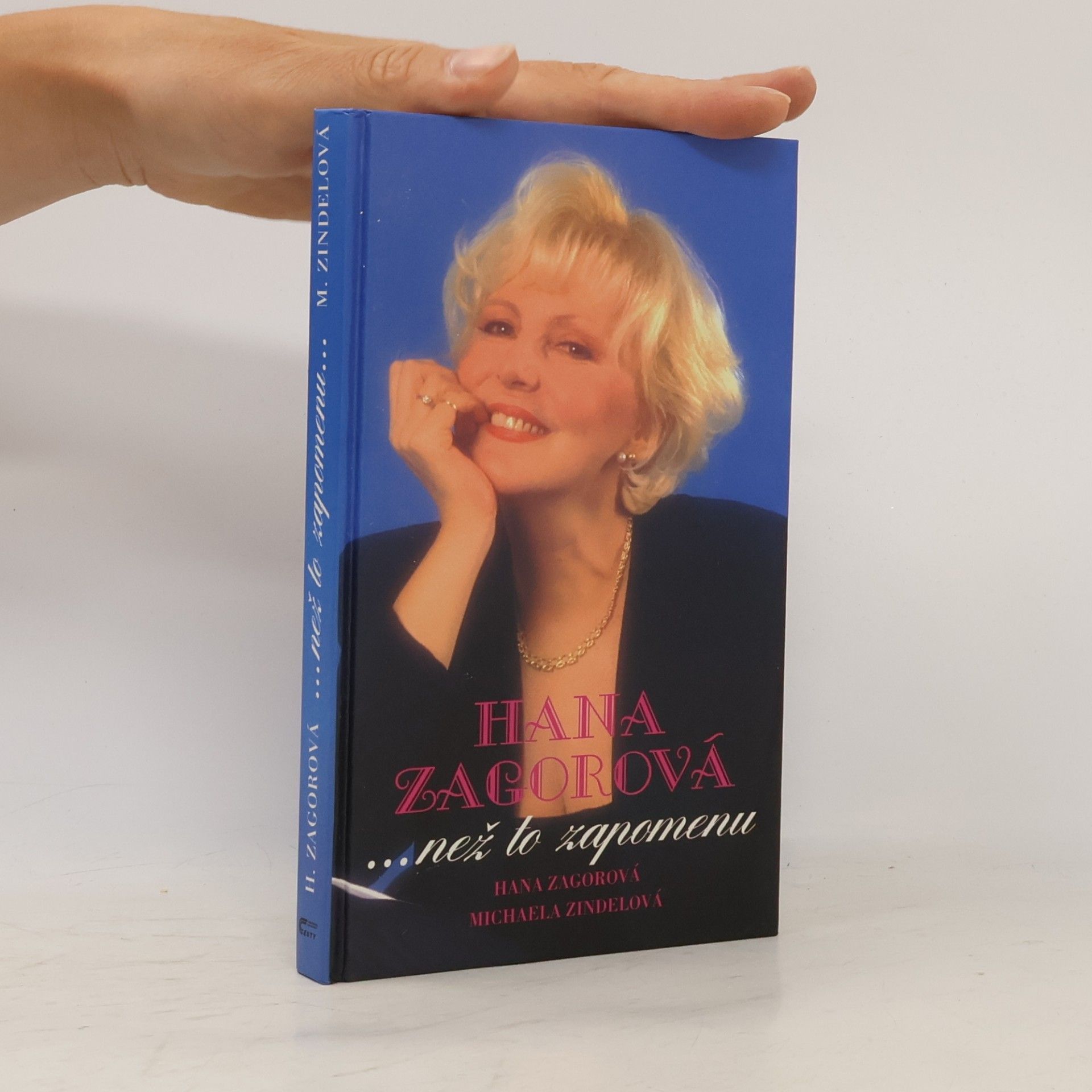 Hana Zagorová Hana Zagorová... než to zapomenu