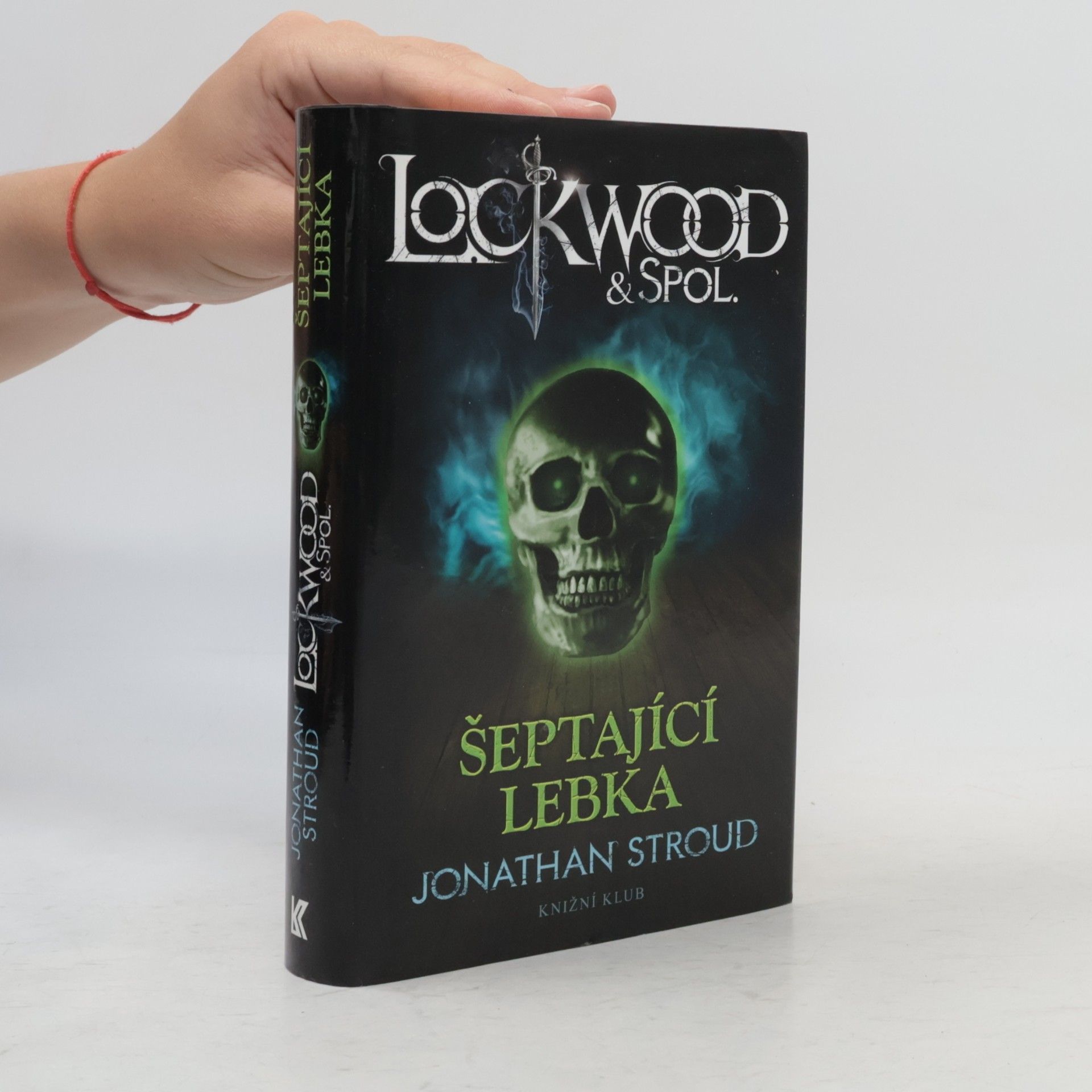 Jonathan Stroud Lockwood & spol. Šeptající lebka