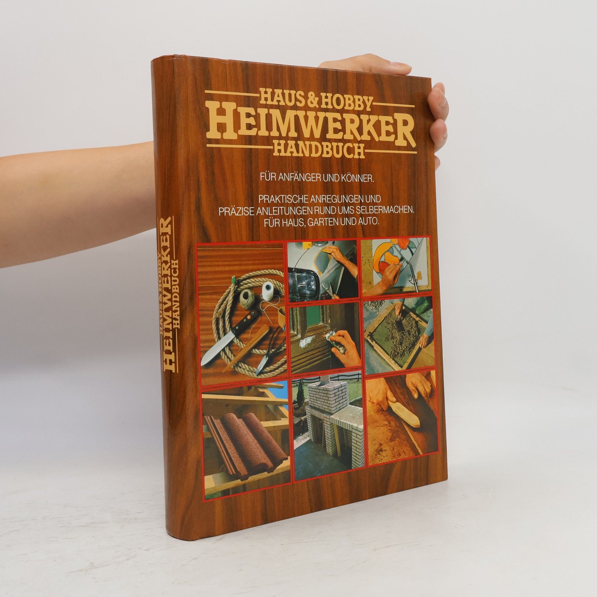 Collectif d'auteurs Haus & Hobby. Heimwerker Handbuch