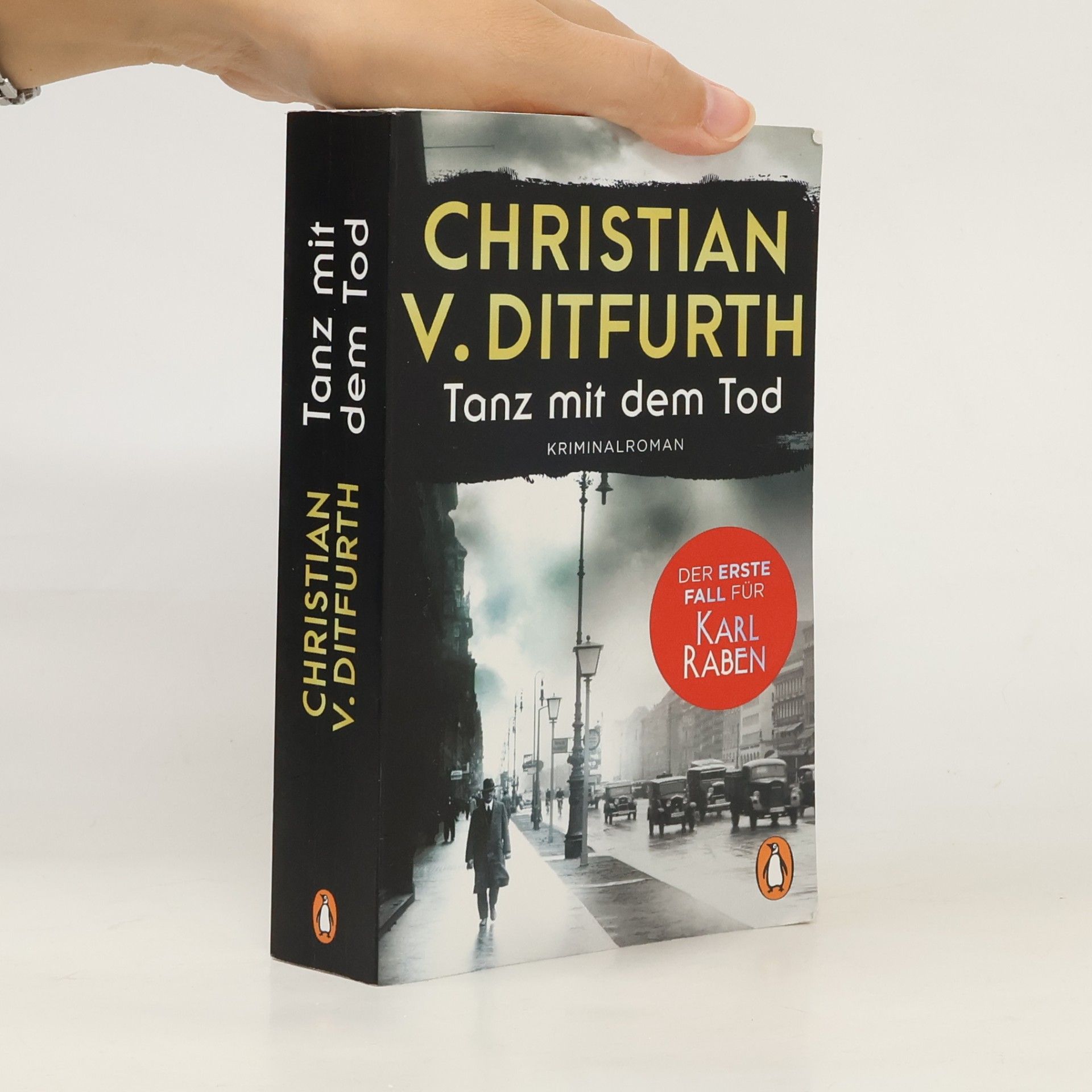 Christian v. Ditfurth Tanz mit dem Tod. Der erste Fall für Karl Raben