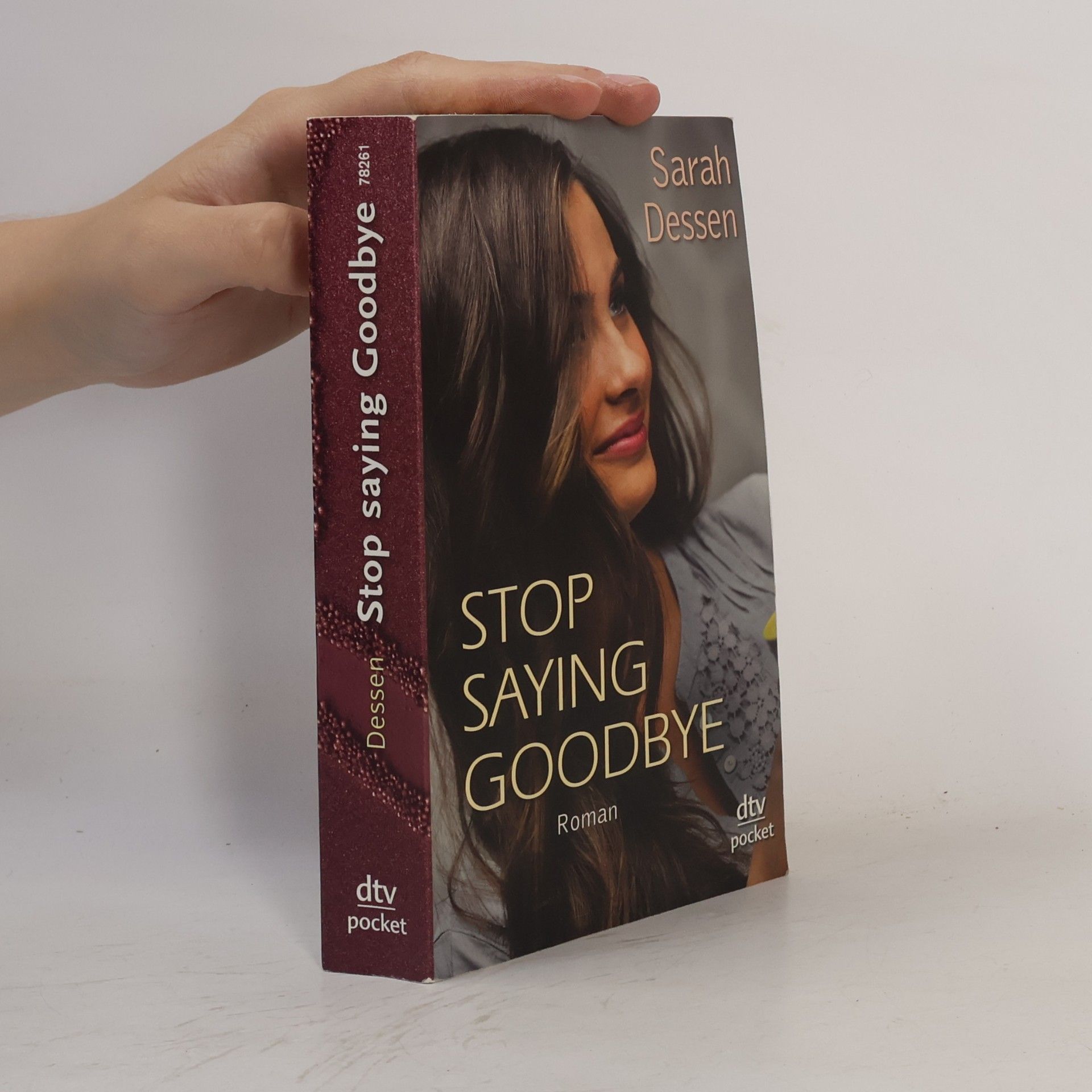 Sarah Dessen Stop saying goodbye