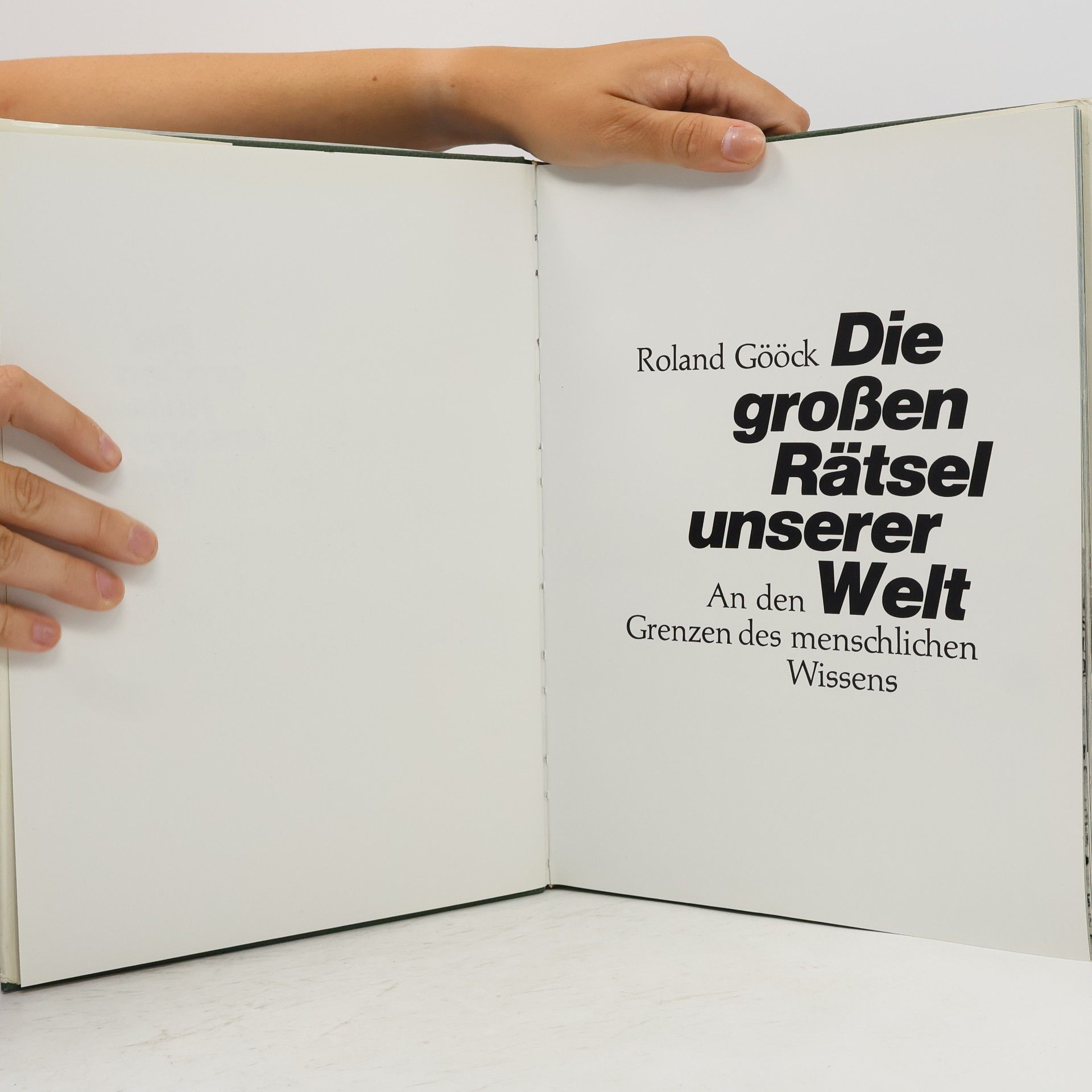 Roland Gööck Die großen Rätsel unserer Welt