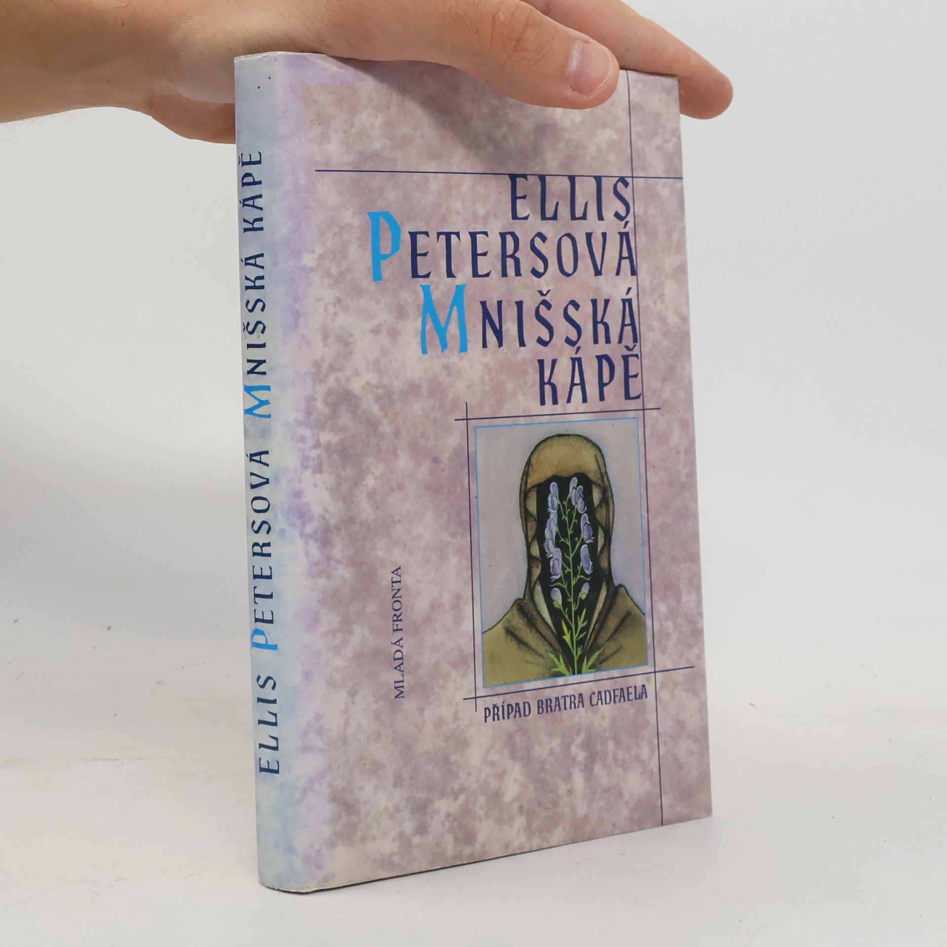 Edith Pargeter Mnišská kápě
