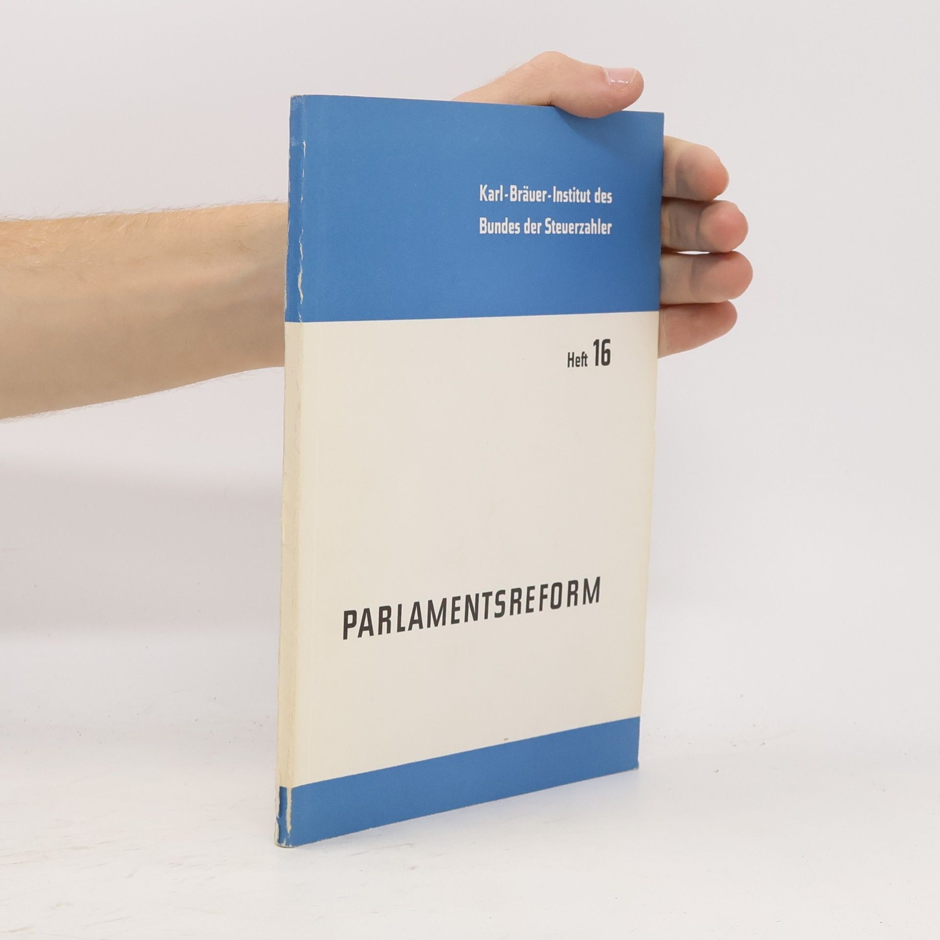 kolektiv Parlamentsreform. Heft 16