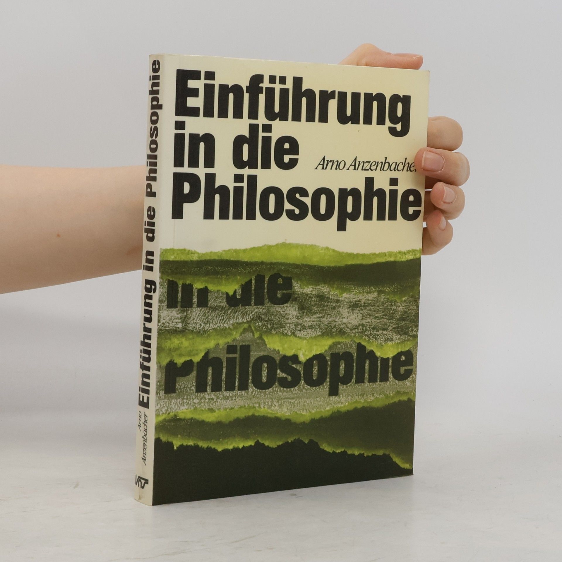 Arno Anzenbacher Einführung in die Philosophie