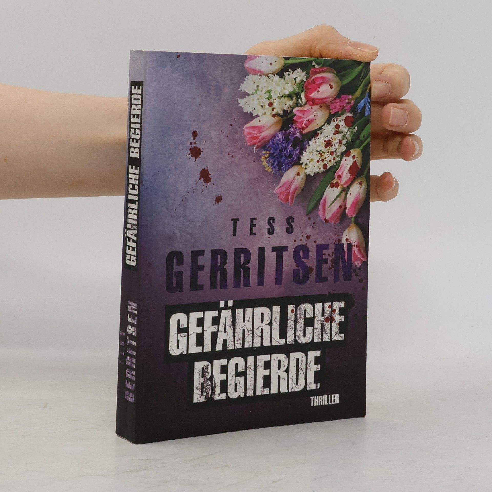 Tess Gerritsen Gefährliche Begierde
