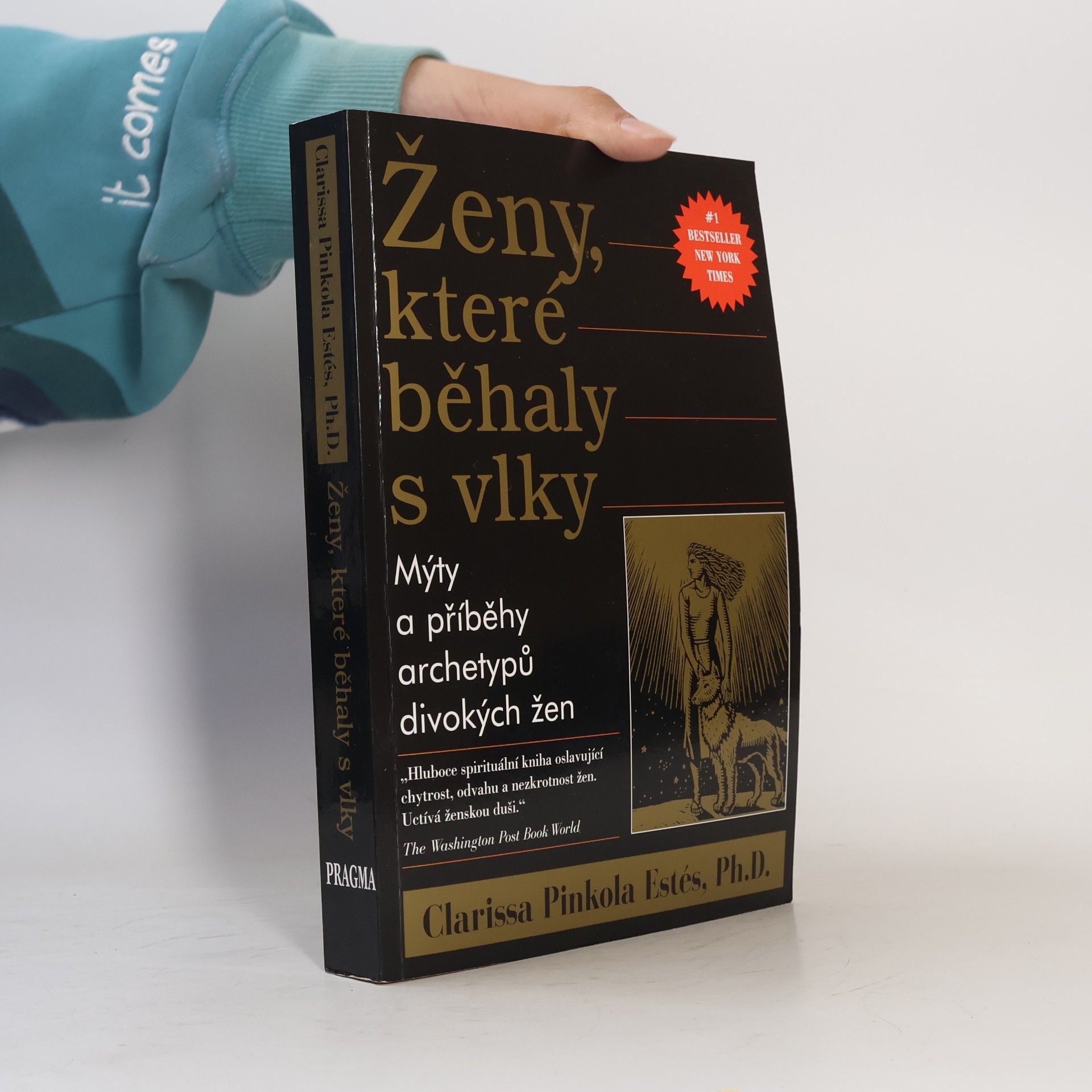 Clarissa Pinkola Estés Ženy, které běhaly s vlky
