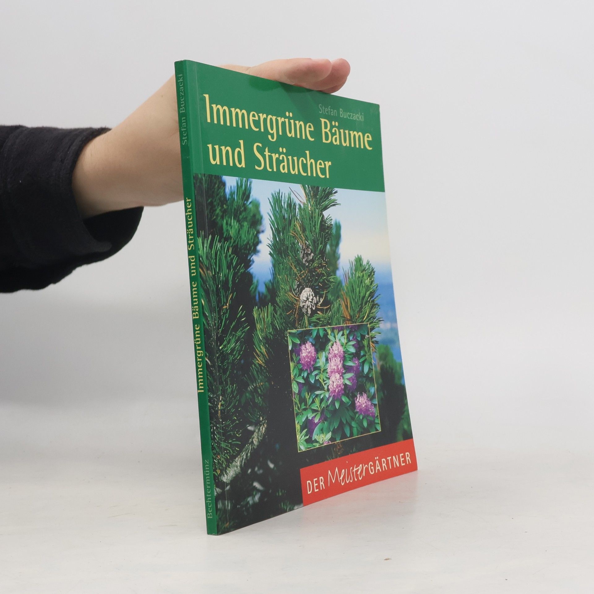Stefan Buczacki Immergrüne Bäume und Sträucher