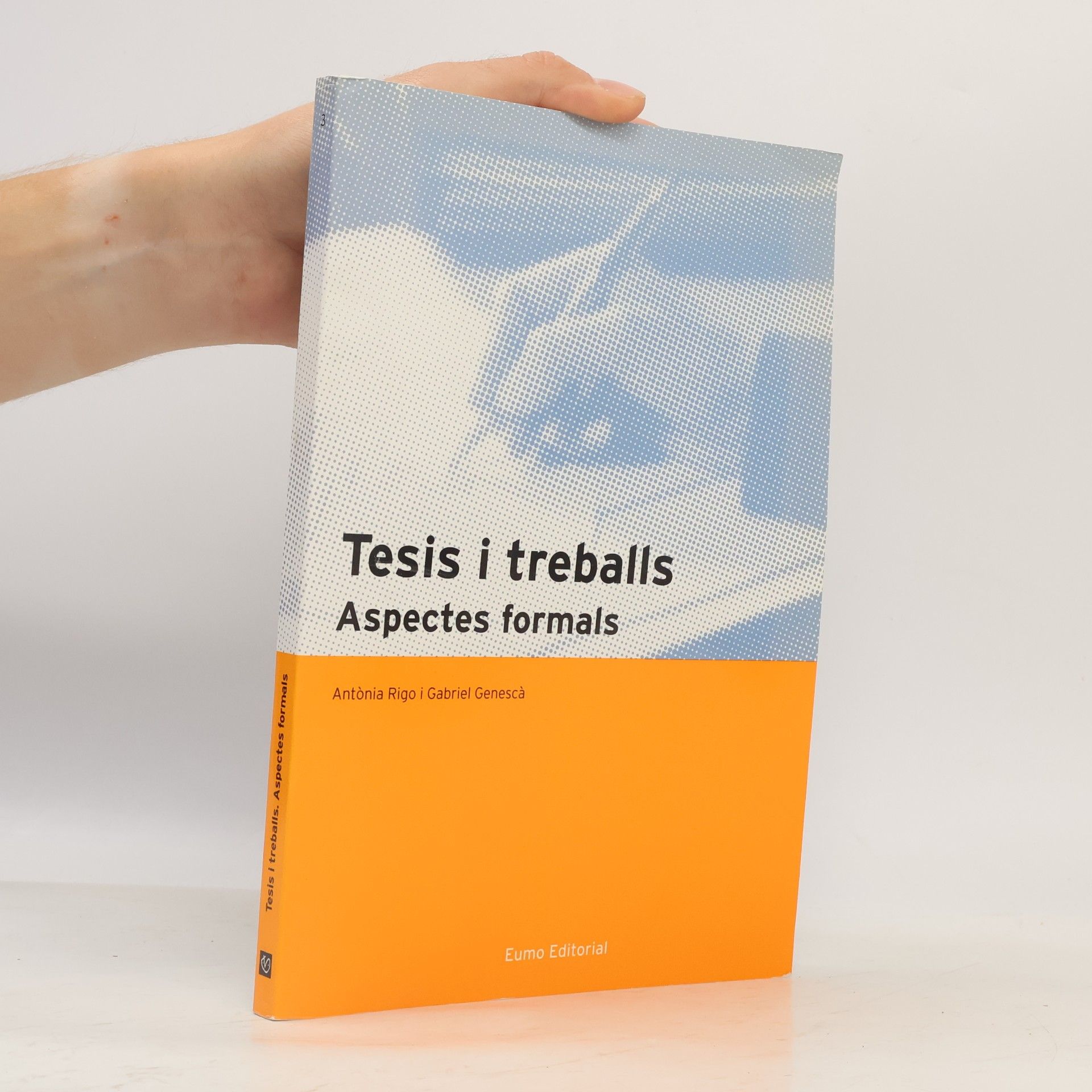 Gabriel Genescà i Dueñas Llengua i text - 3: Tesis i treballs, aspectes formals