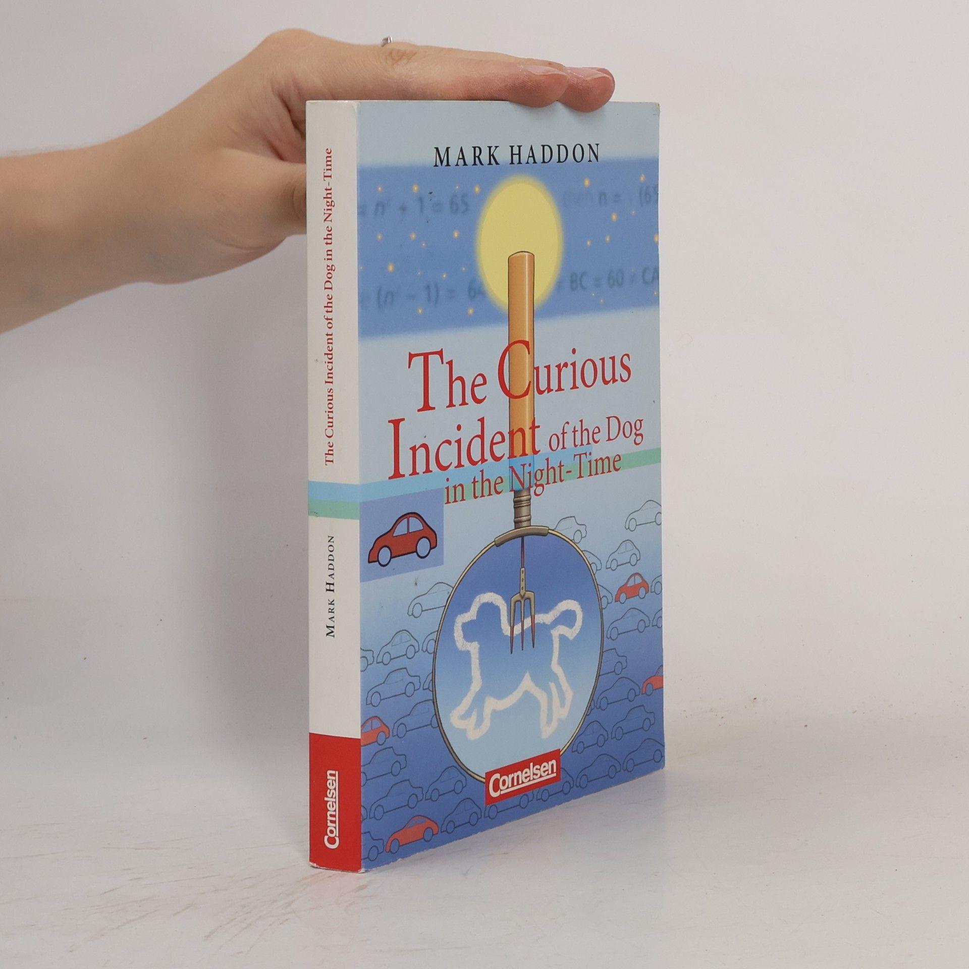Mark Haddon The Curious Incident of the Dog in the Night-time