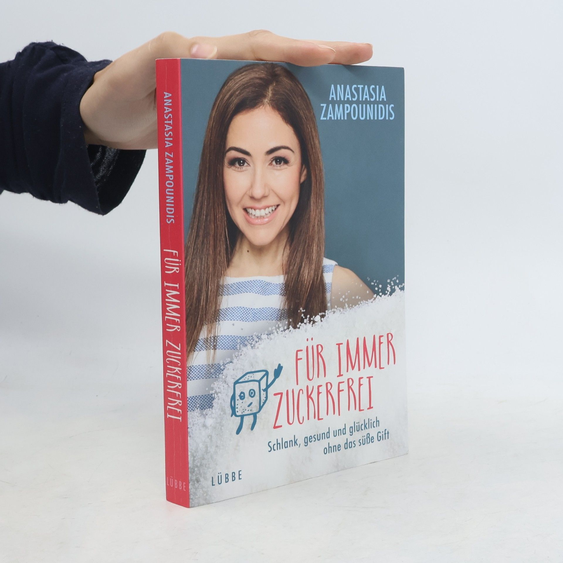 Anastasia Zampounidis Für immer zuckerfrei
