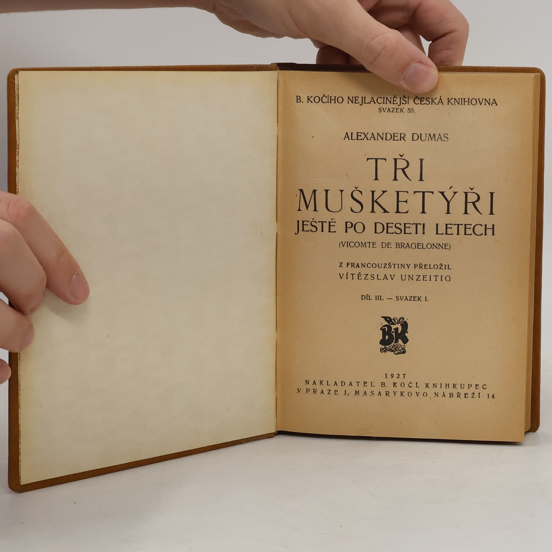 Alexandre Dumas Tři mušketýři ješte po deseti letech. Díl III.