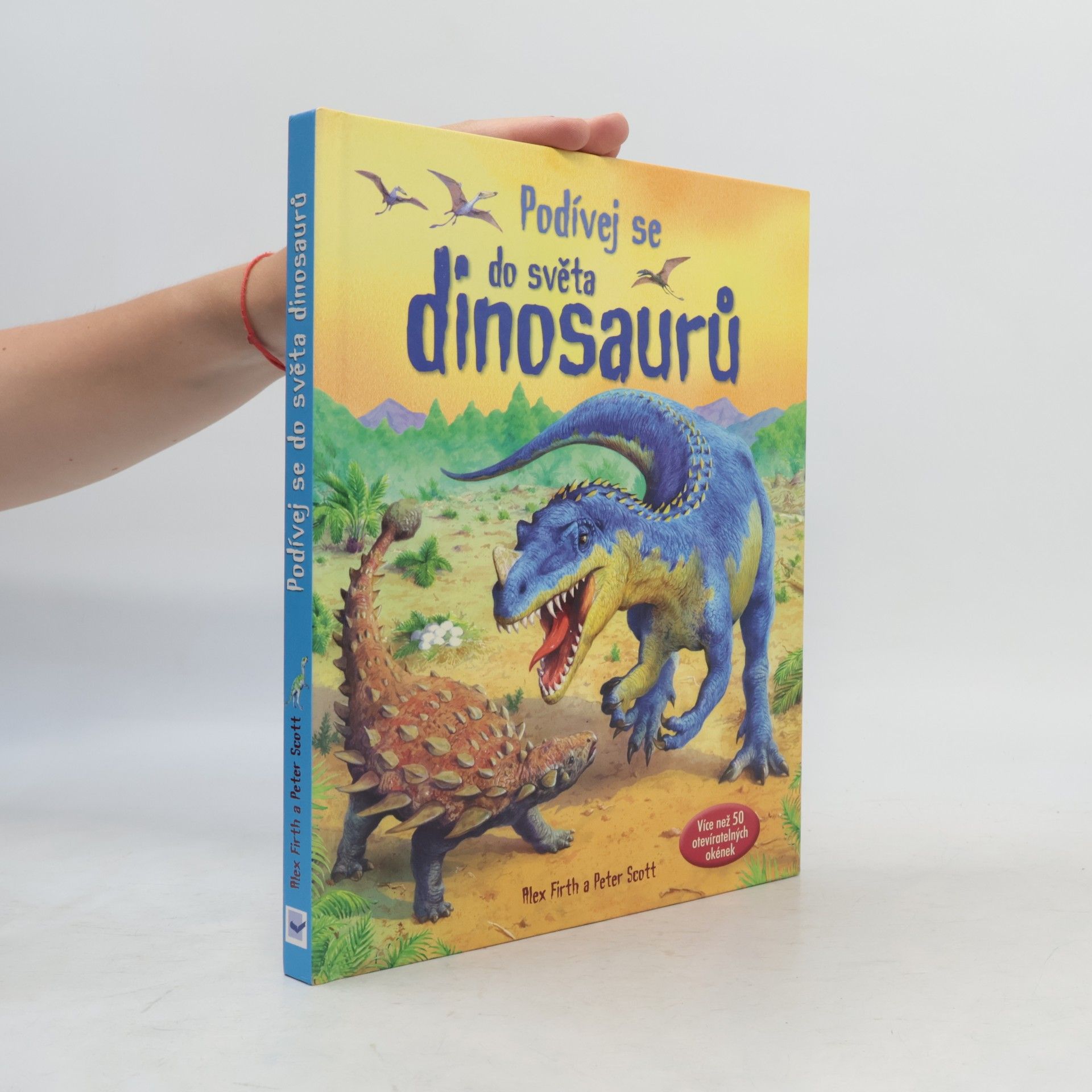 Alex Frith Podívej se do světa dinosaurů