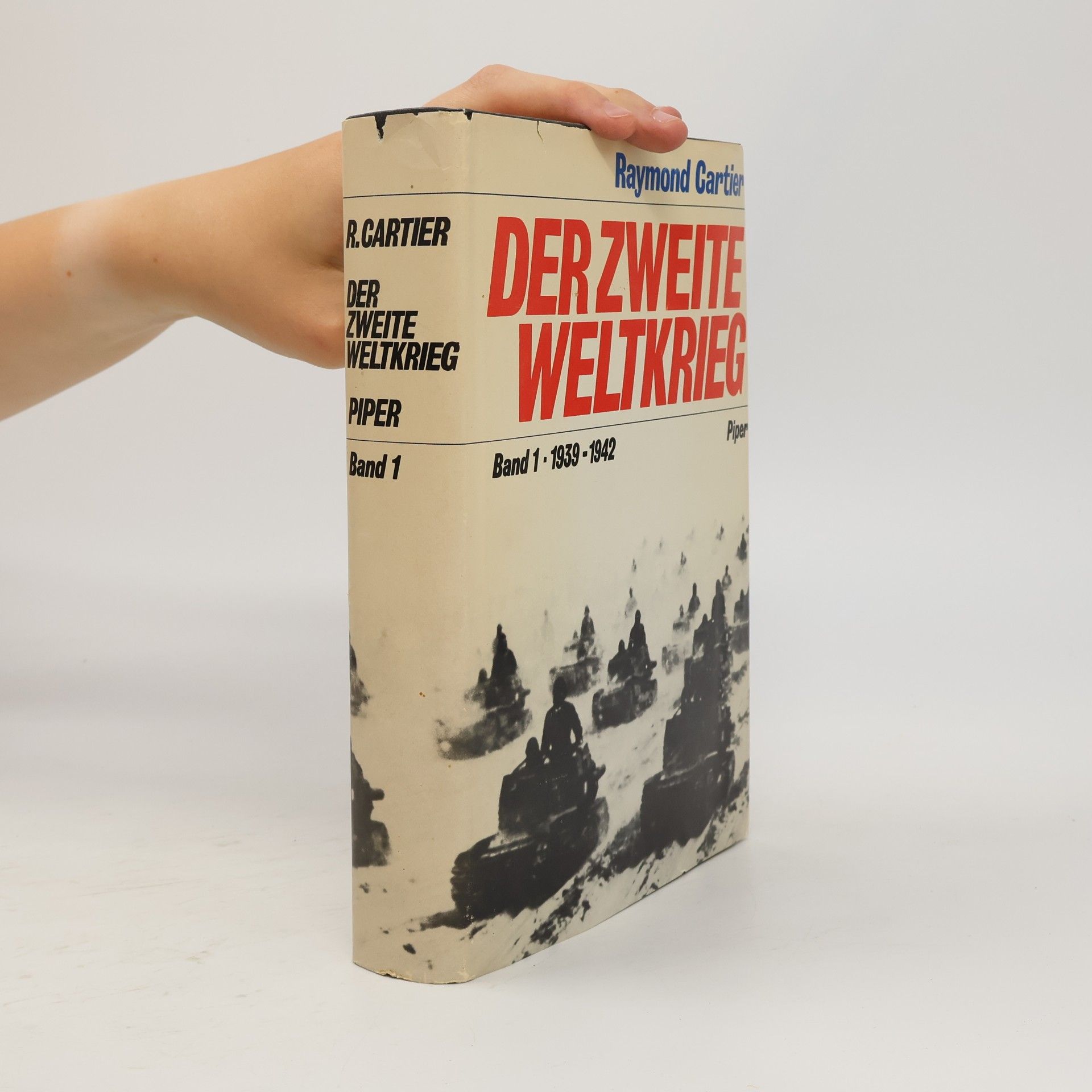 Raymond Cartier Der Zweite Weltkrieg. Band 1