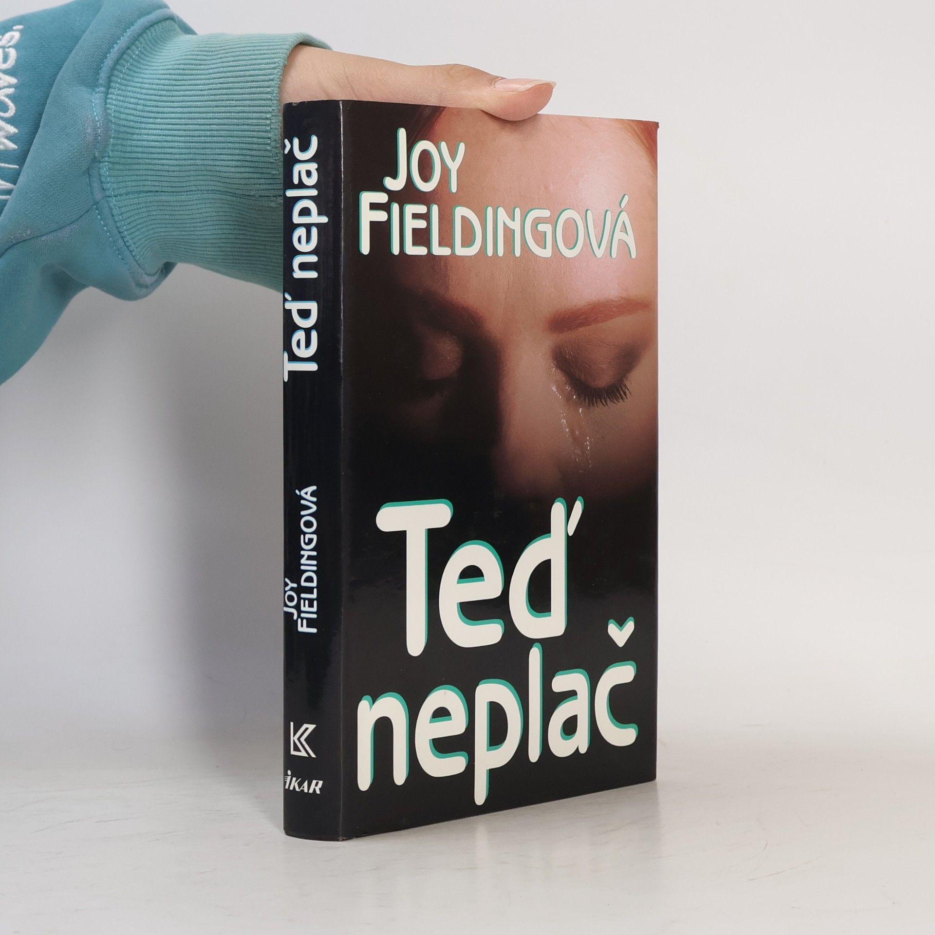 Joy Fielding Teď neplač