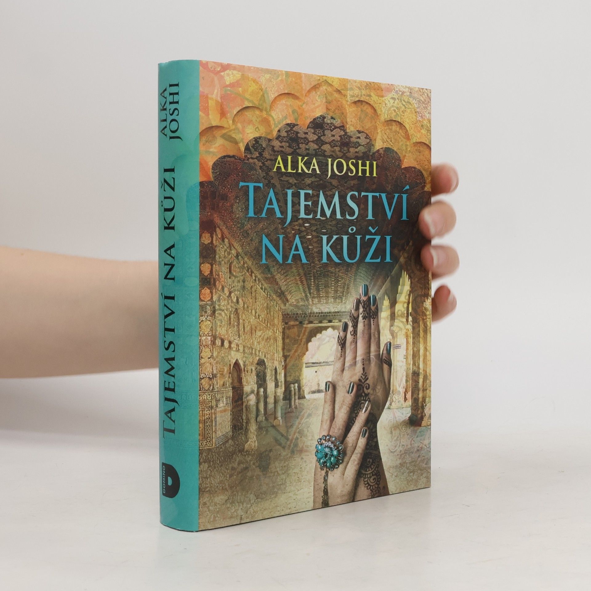 Alka Joshi Tajemství na kůži