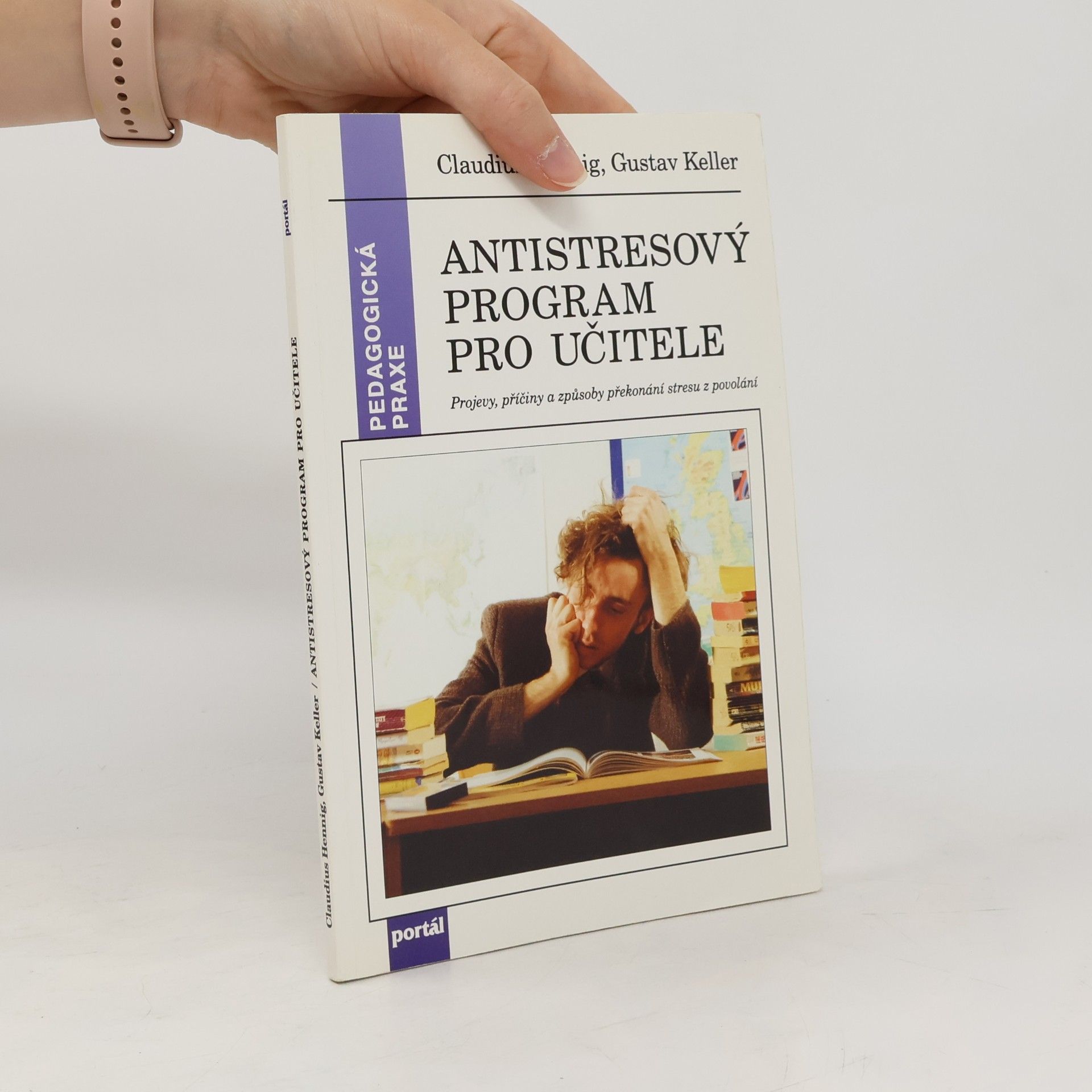 Antistresový program pro učitele: Projevy, příčiny a způsoby překonání stresu z povolání